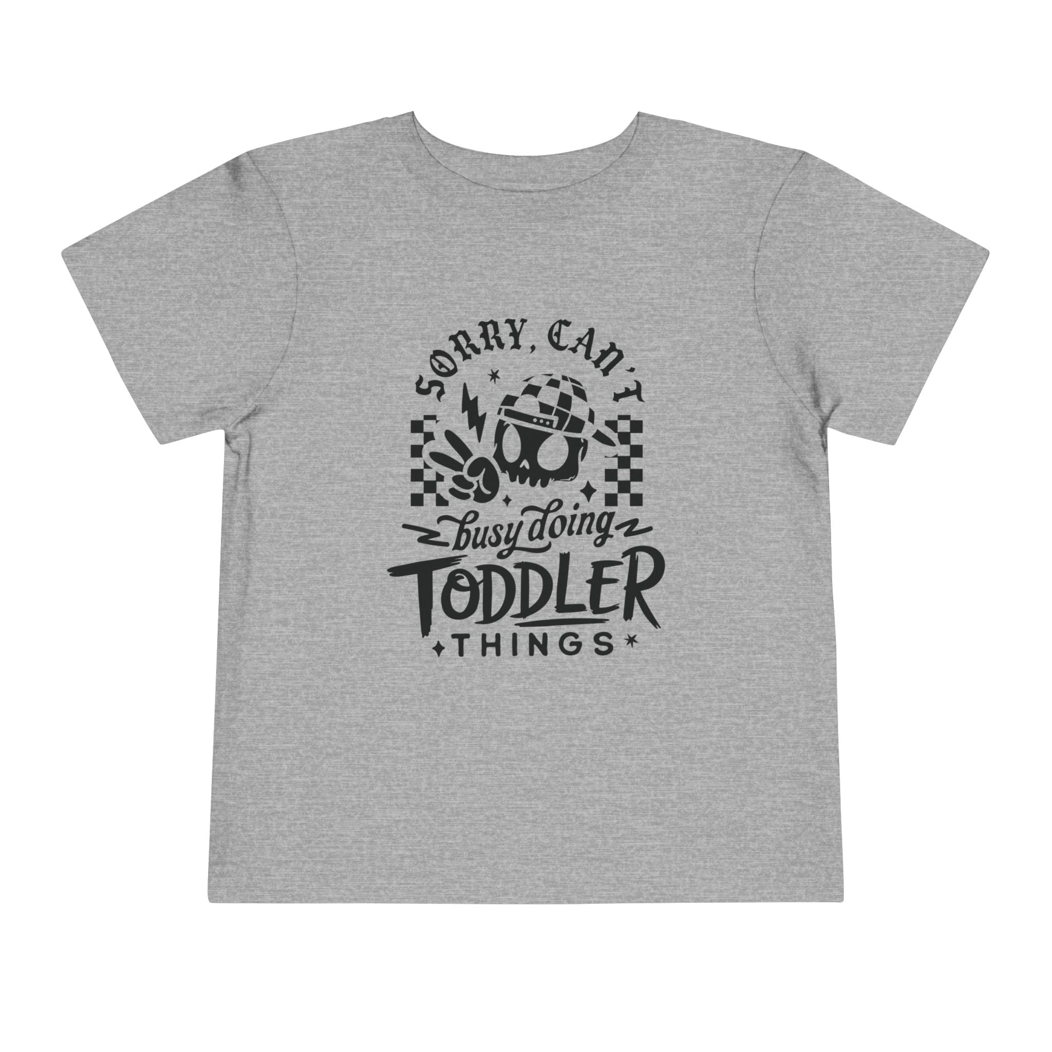 Sorry can’t toddler tee