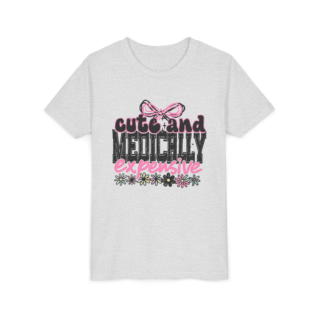 Youth Tee — "Cute and Medically Expensive" Pink Floral Graphic