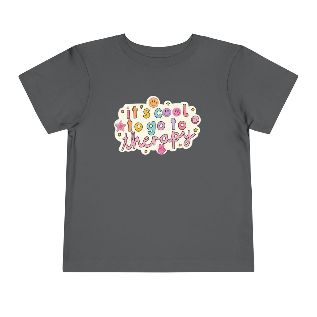 Toddler Tee — “It’s Cool to Go to Therapy”