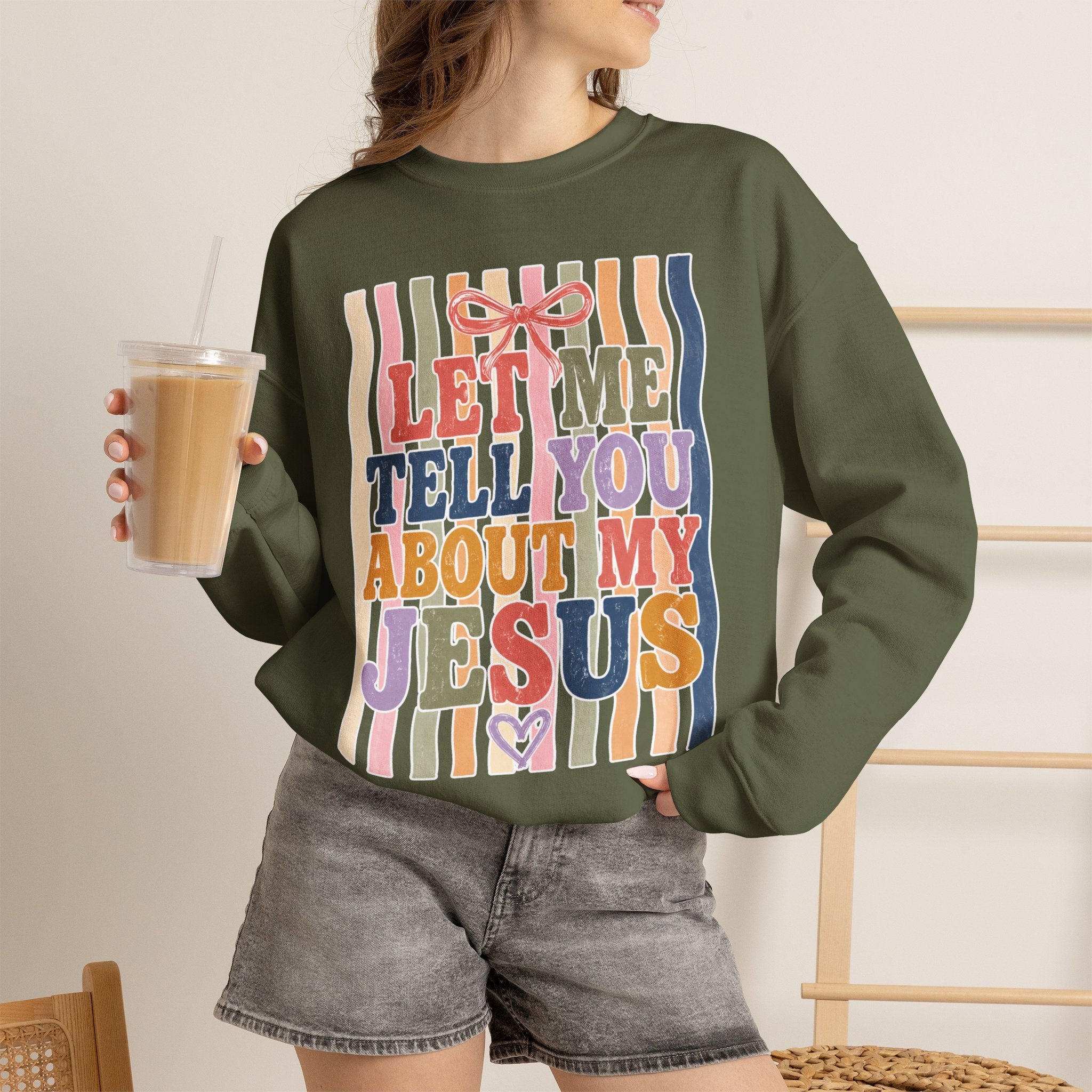 Let Me Tell You About My Jesus Sweatshirt — Colorful Christian Crewneck
