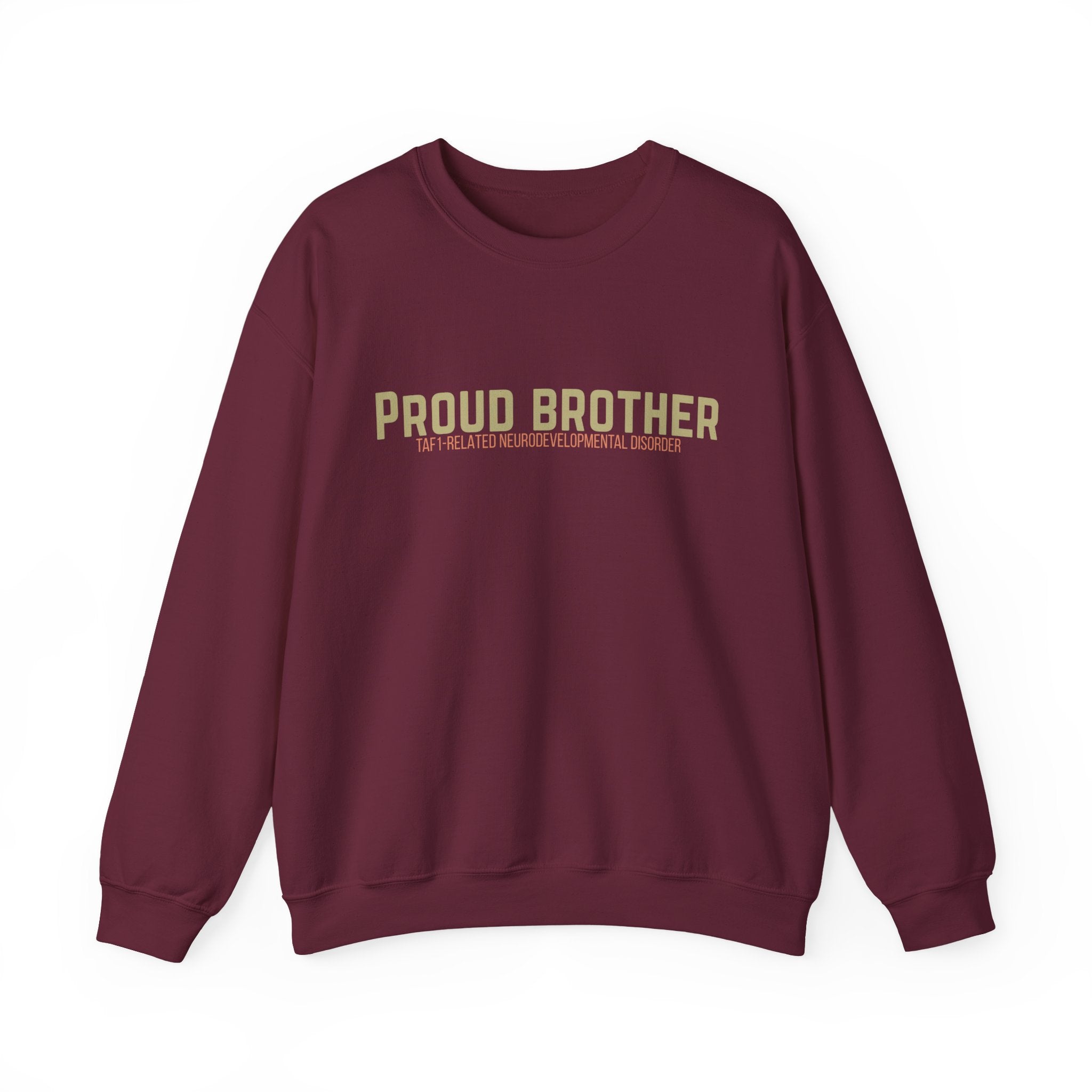 Proud Brother Crewneck Sweatshirt — “We All Thrive” TAF-1 Neuro