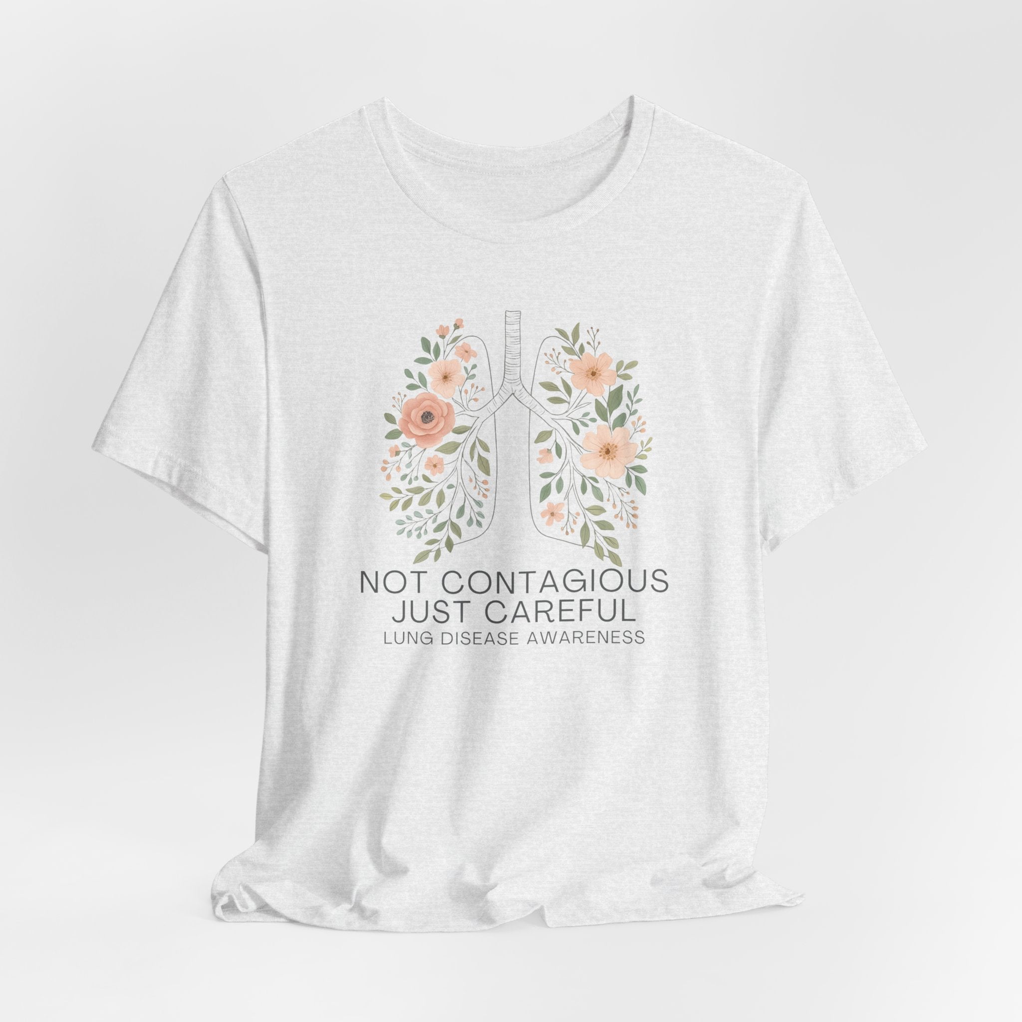 Not Contagious Just Careful Tee — Casual Awareness Short Sleeve Shirt