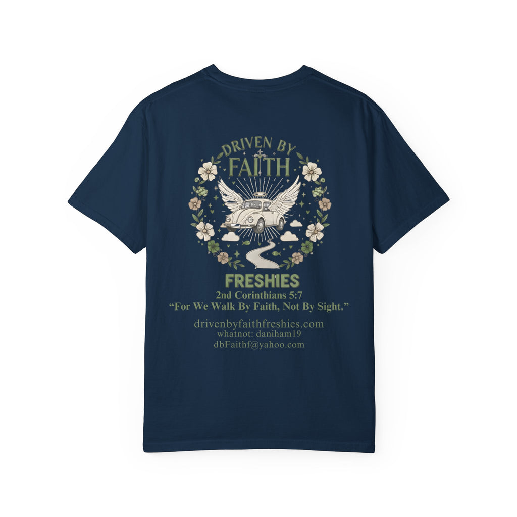 Driven by Faith Freshies Tee — "Driven by Faith" Graphic T-Shirt