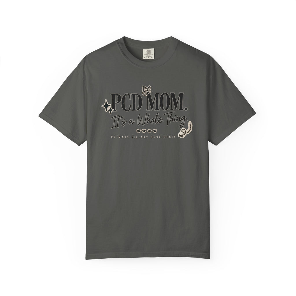 PCD Mom T-Shirt – "PCD MOM. It's a Whole Thing" Graphic Tee for PCD Awareness