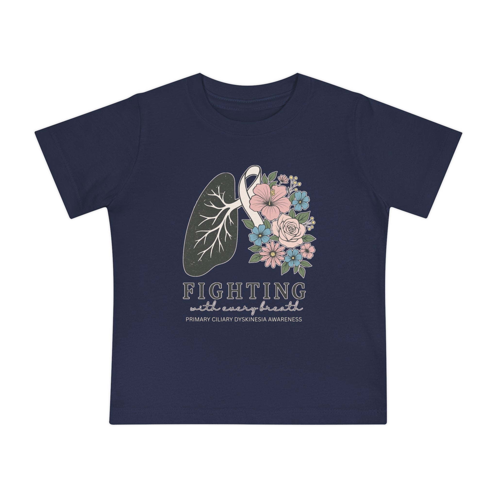 Infant T-Shirt Fighting with Every Breath PCD