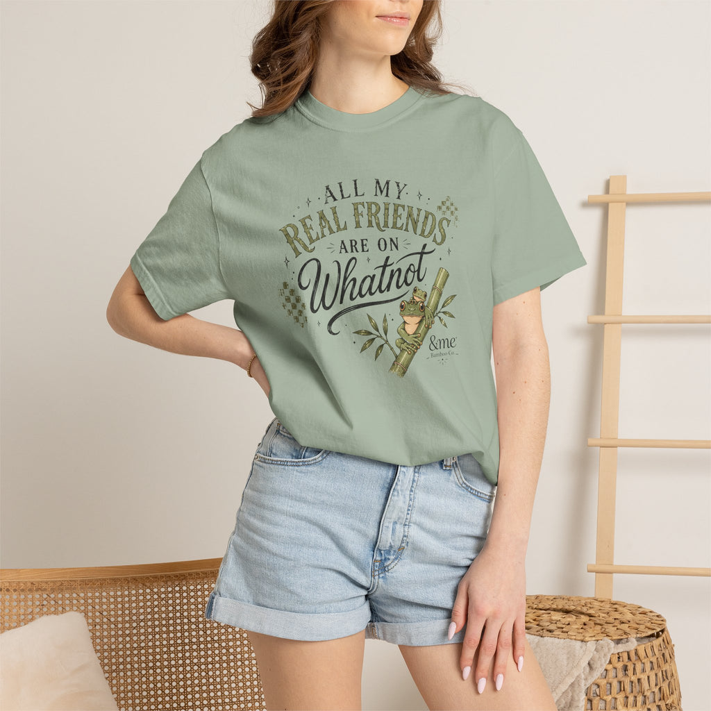 Andme Bamboo — "All My Real Friends Are On Whatnot" Graphic Tee