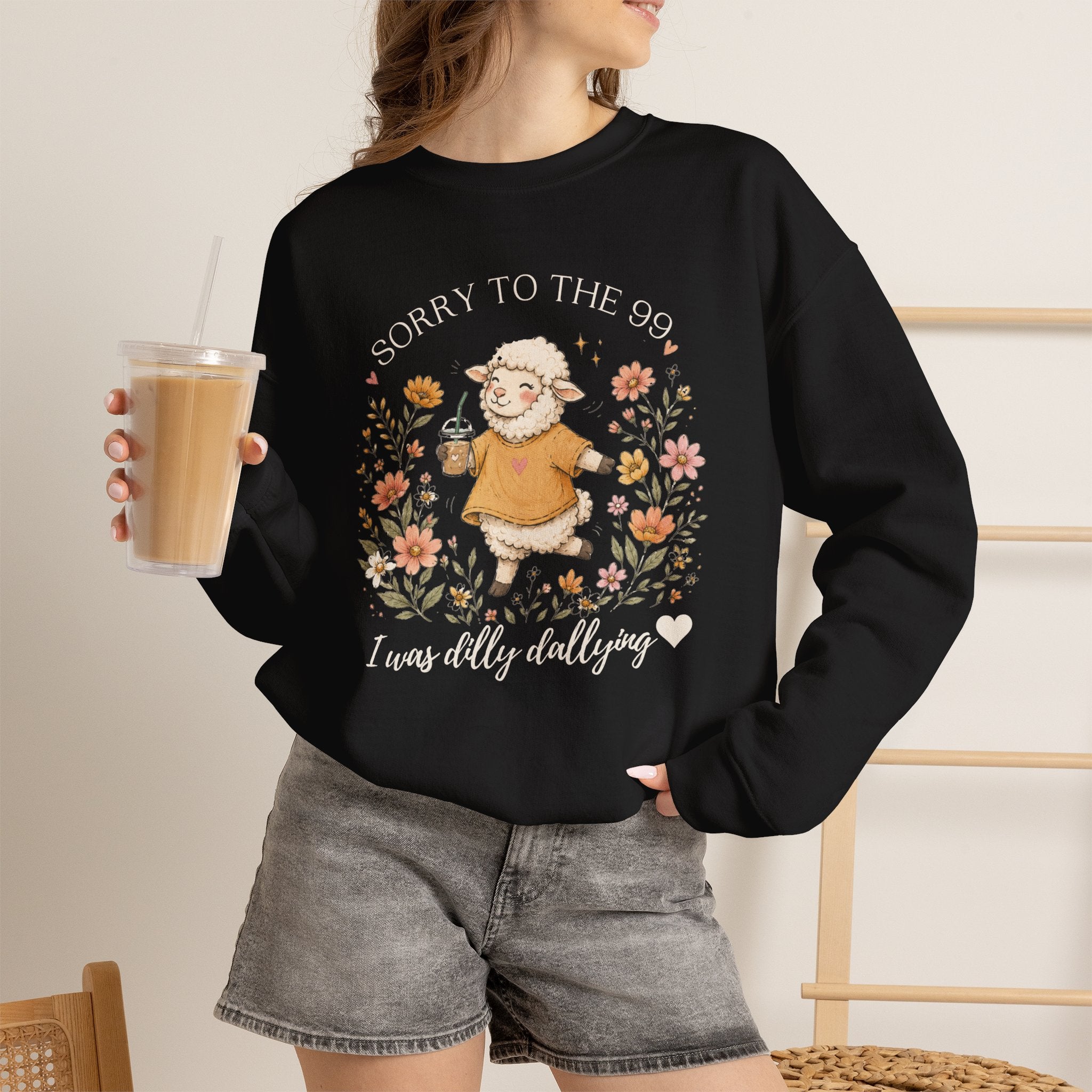 Christian Sheep Crewneck Sweatshirt - "Sorry to the 99% I was Dilly Dallying" Floral Design