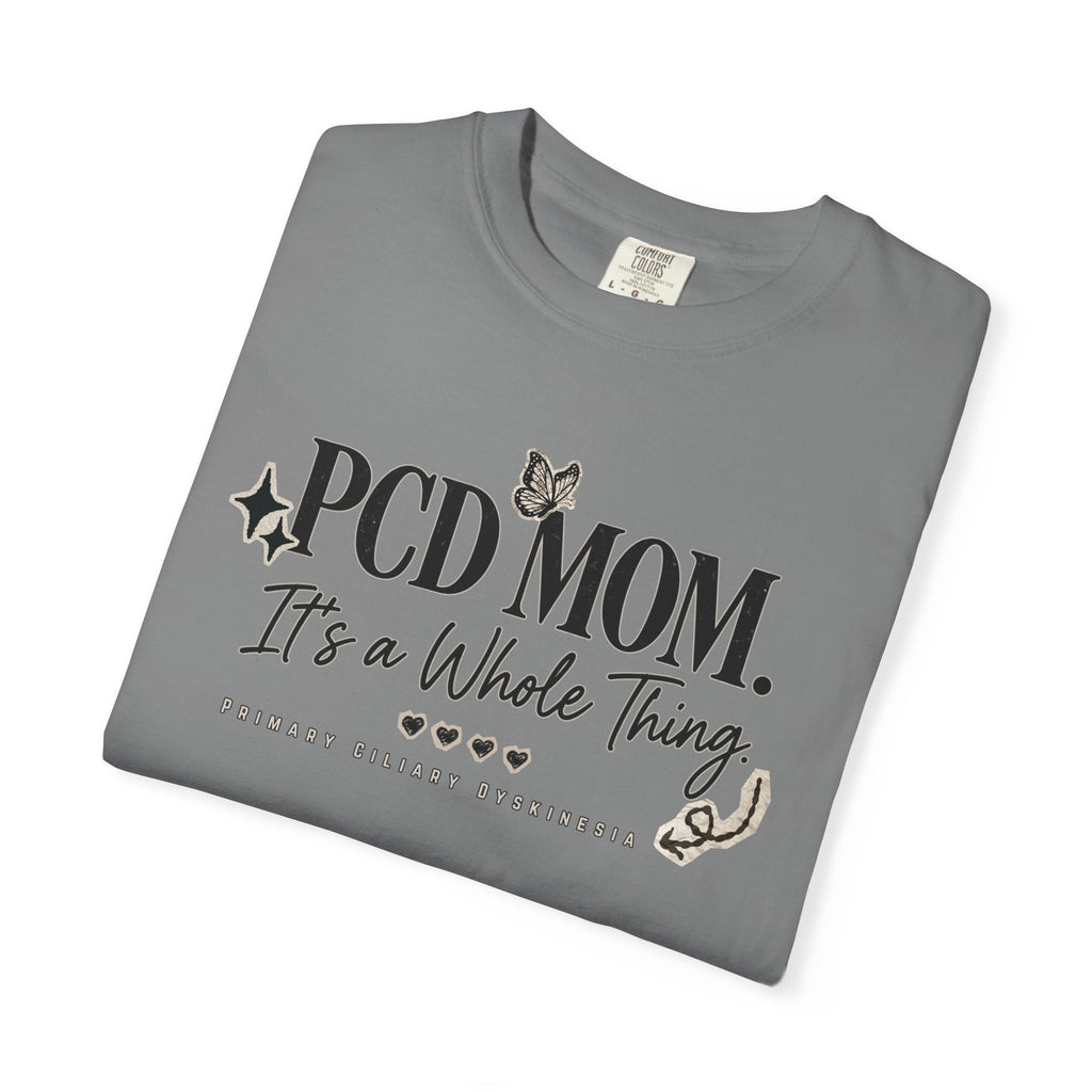 PCD Mom T-Shirt – "PCD MOM. It's a Whole Thing" Graphic Tee for PCD Awareness