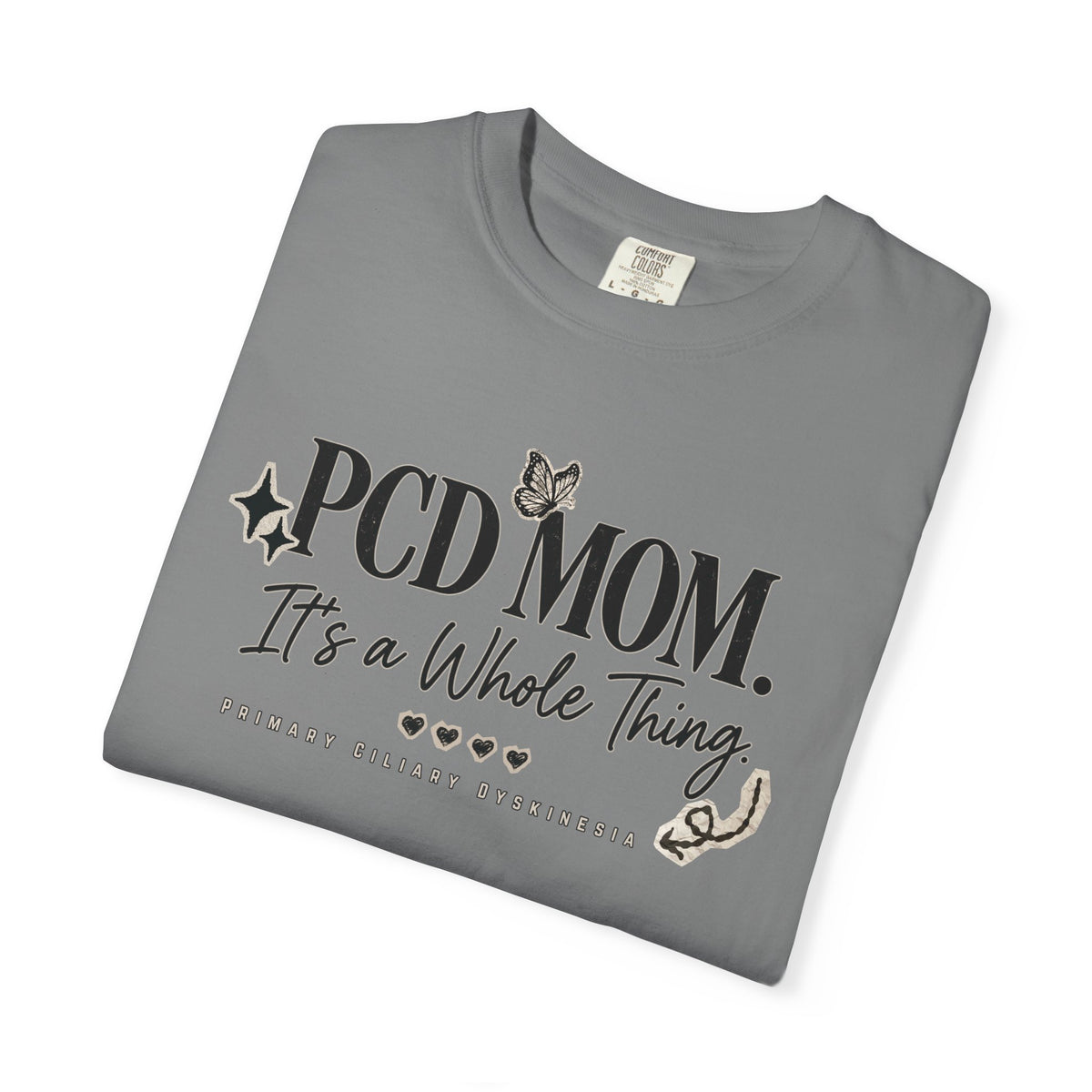 PCD Mom T-Shirt – "PCD MOM. It's a Whole Thing" Graphic Tee for PCD Awareness