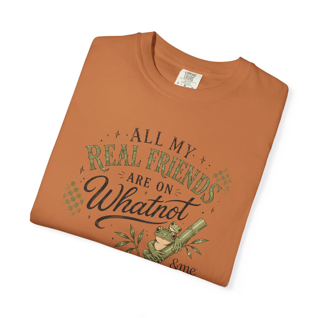 Andme Bamboo — "All My Real Friends Are On Whatnot" Graphic Tee