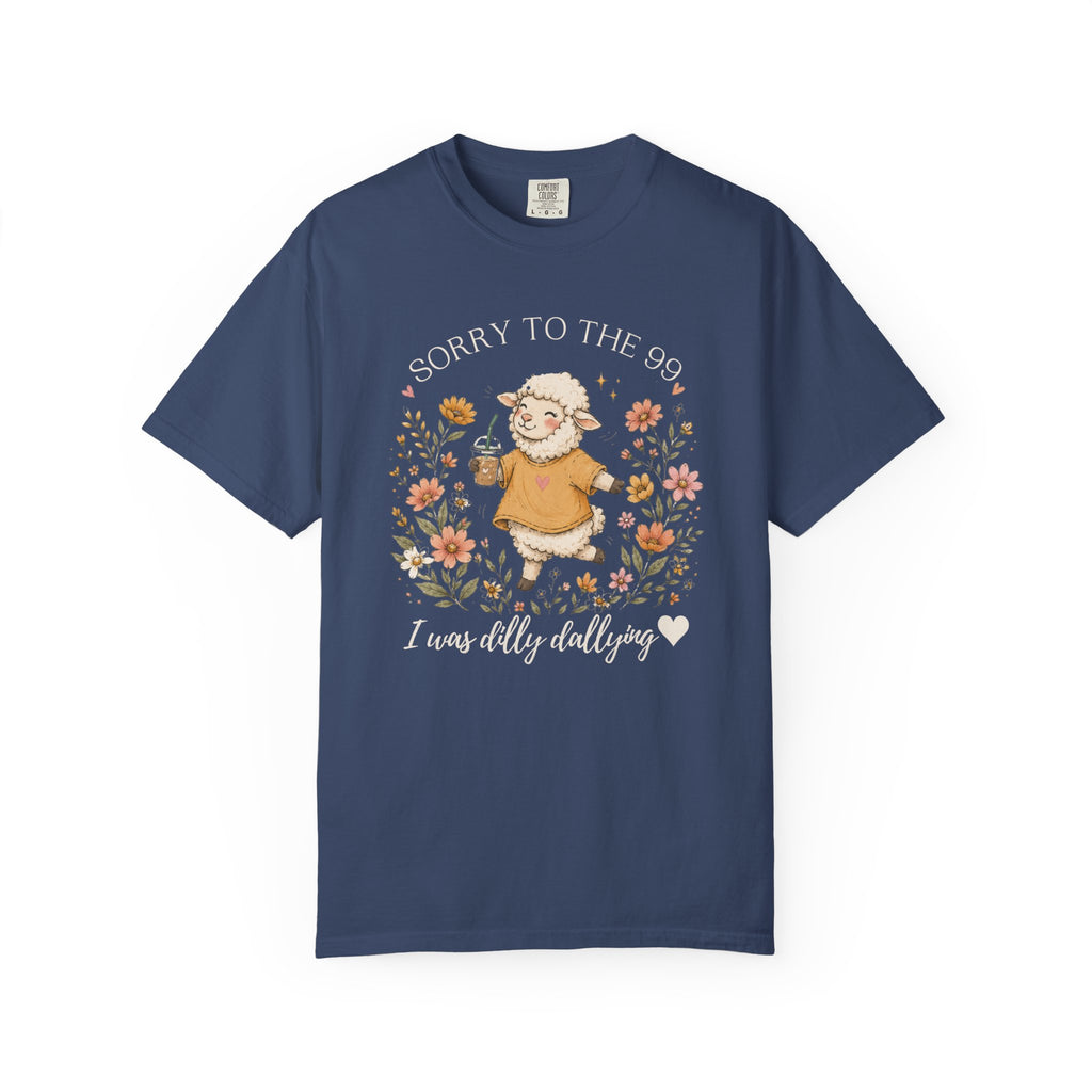 Christian Sheep T-Shirt — "Sorry to the 99, I was dally dallying"
