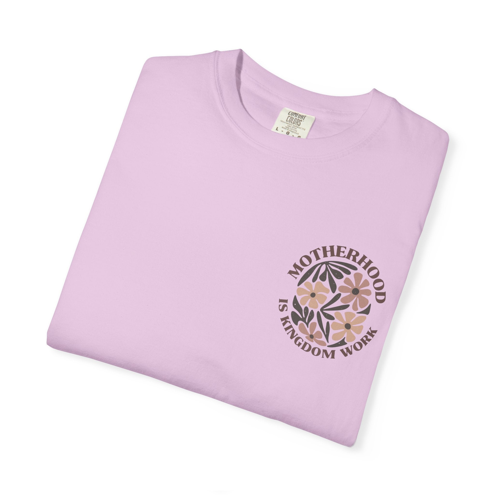 Motherhood is Kingdom Work Tee