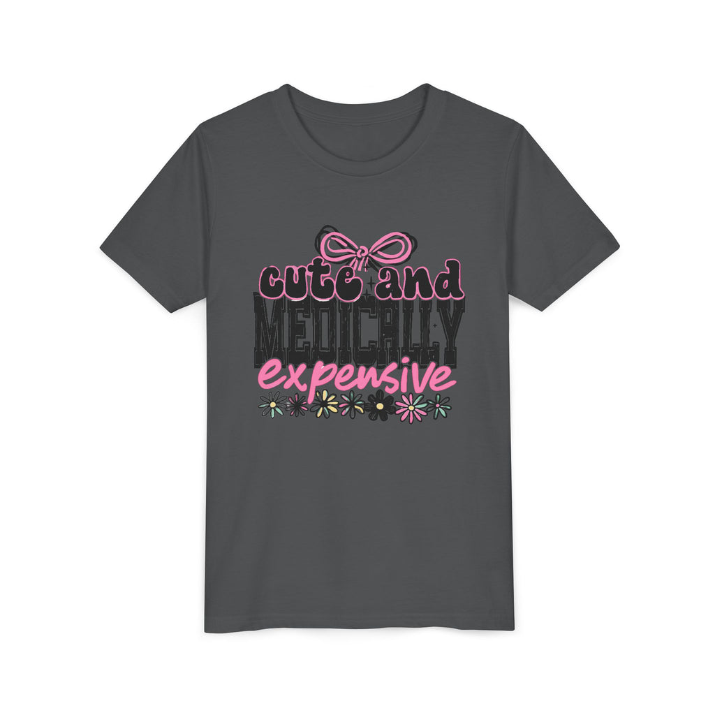 Youth Tee — "Cute and Medically Expensive" Pink Floral Graphic