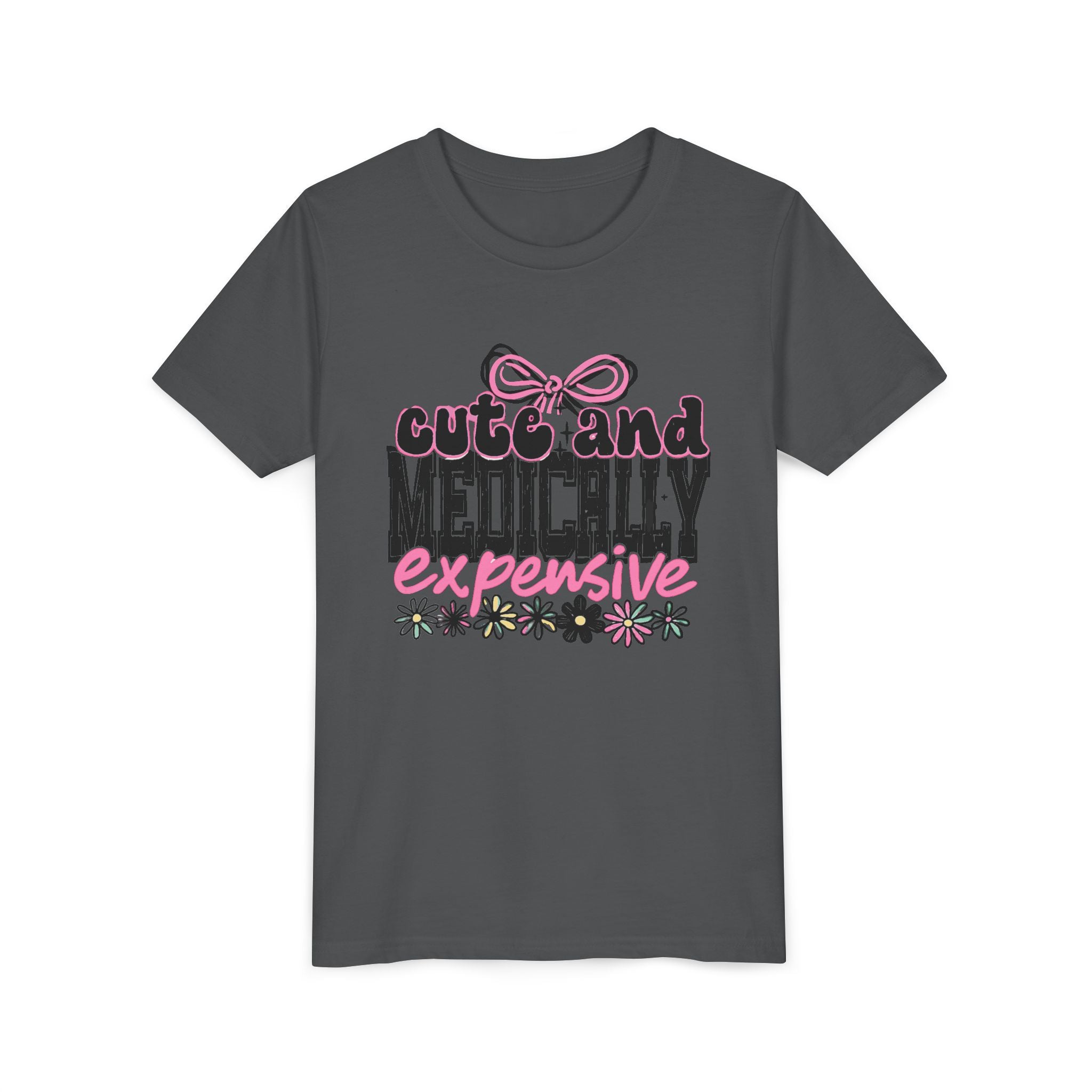 Youth Tee — "Cute and Medically Expensive" Pink Floral Graphic