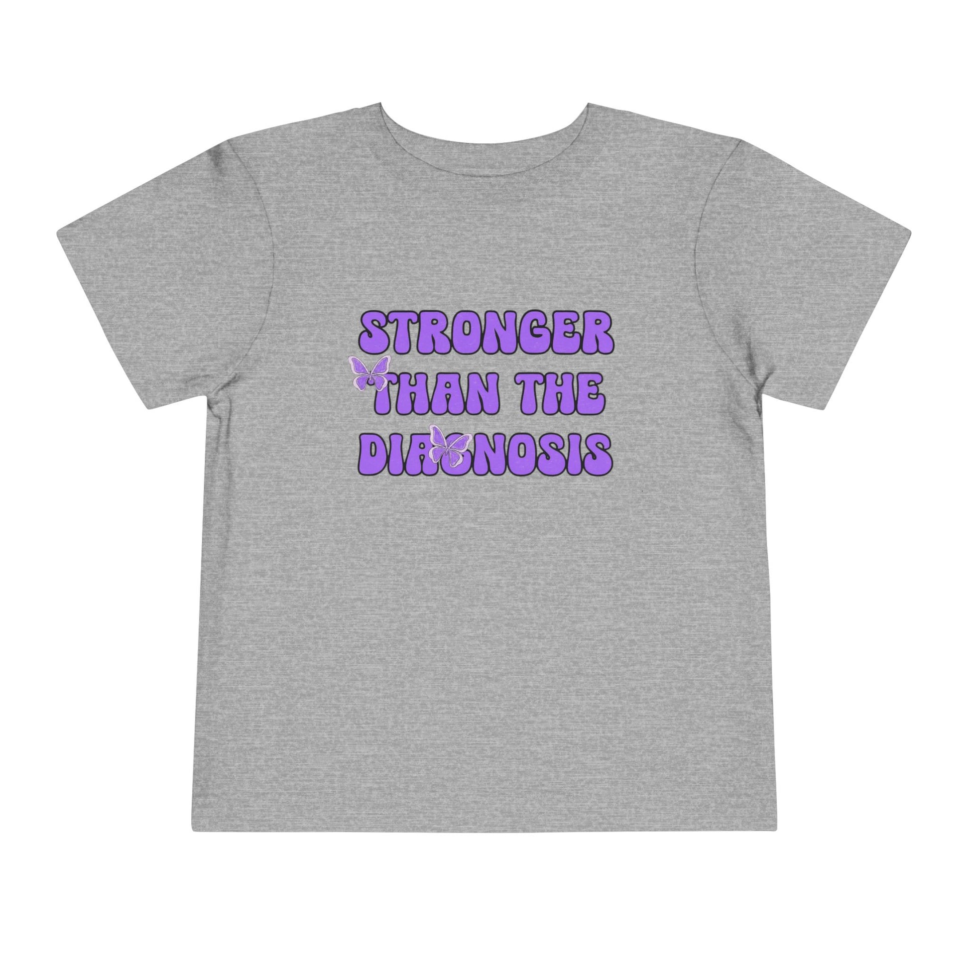 Toddler T-Shirt Stronger than the Diagnosis