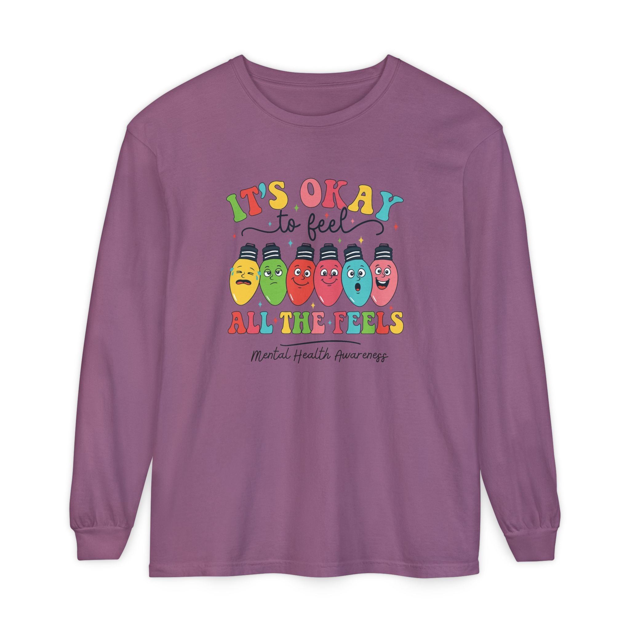 It's Okay to Feel All the Feels Long Sleeve Tee — Mental Health Awareness