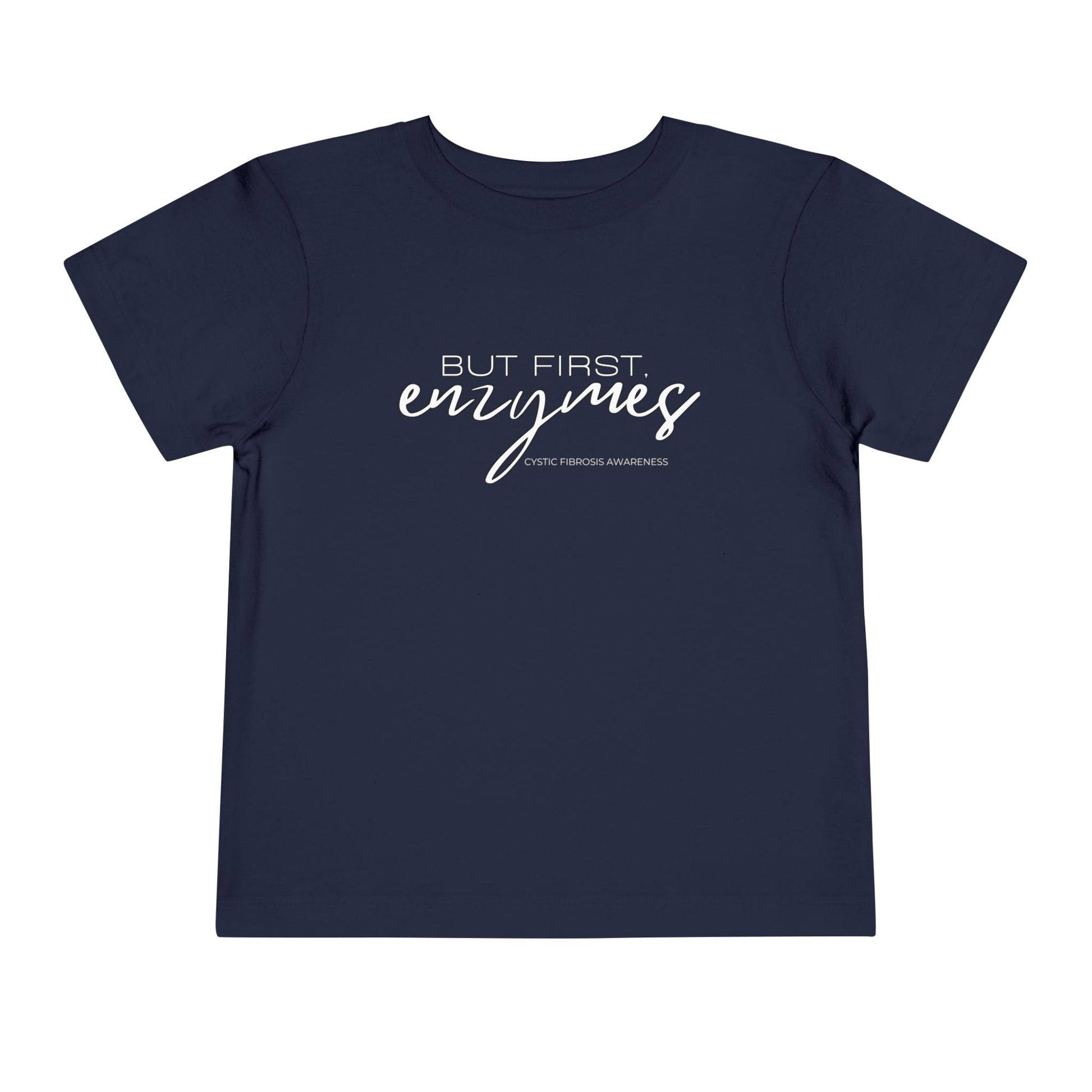 Toddler T-Shirt But First Enzymes