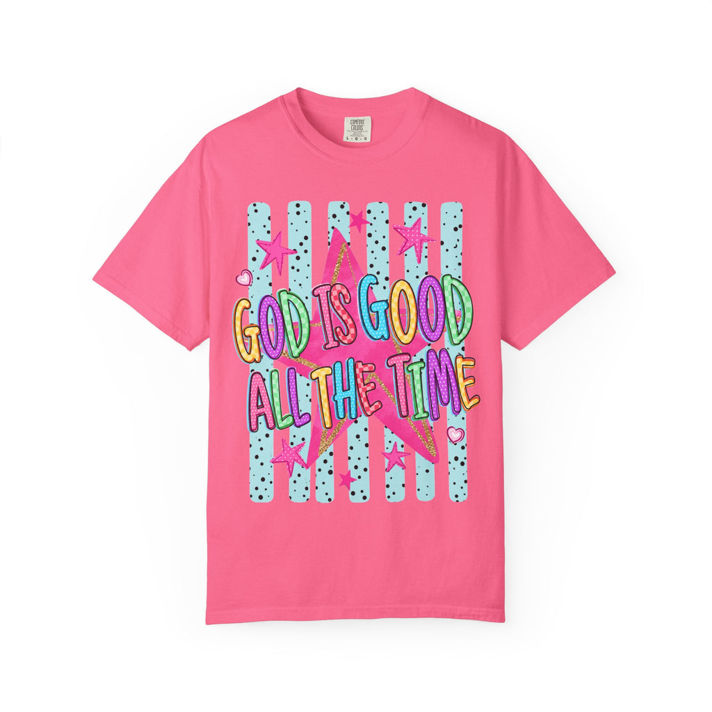 God Is Good All The Time T-Shirt — Bright Faith Graphic Tee