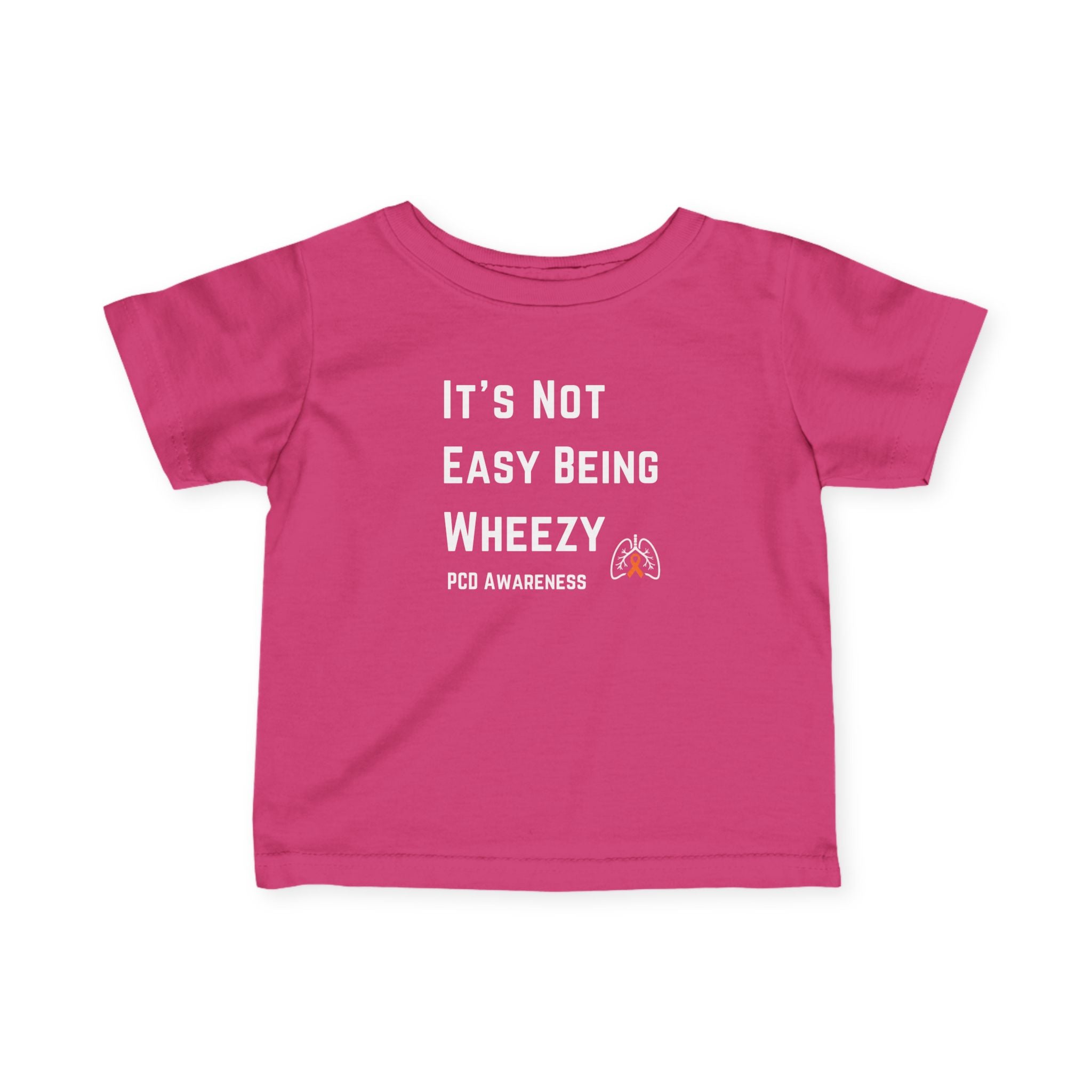 Infant Tee — "Not Easy Being Wheezy" PCD Awareness
