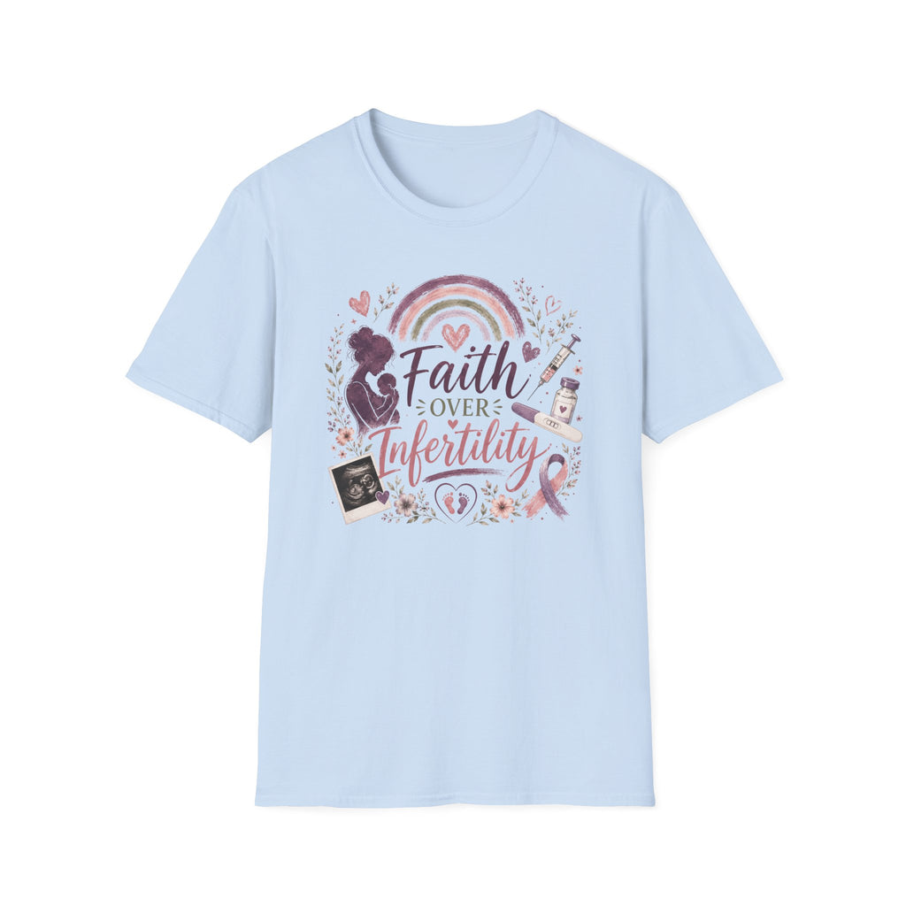 Faith Over Infertility T-Shirt — Inspirational Fertility Support Tee
