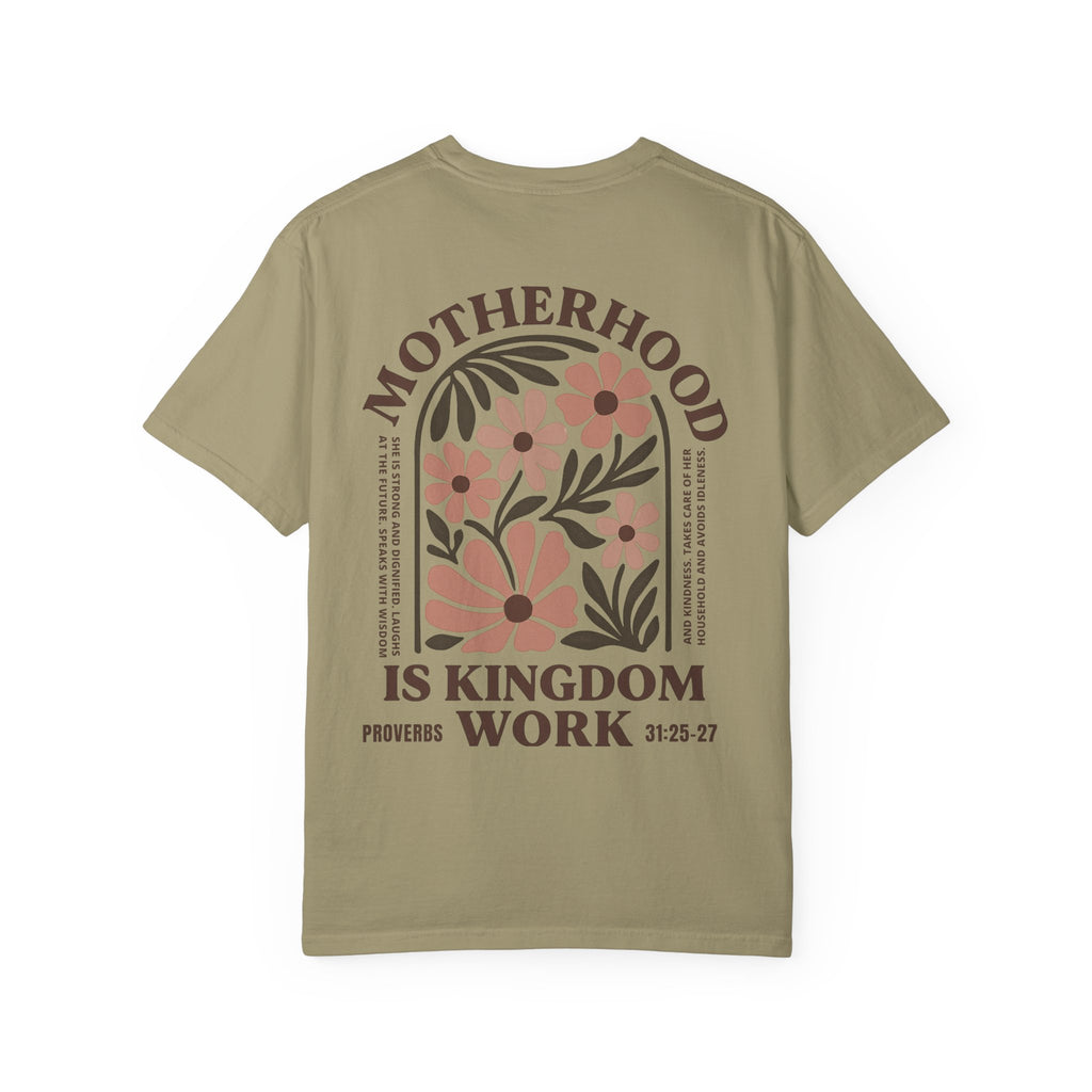 Motherhood is Kingdom Work Tee