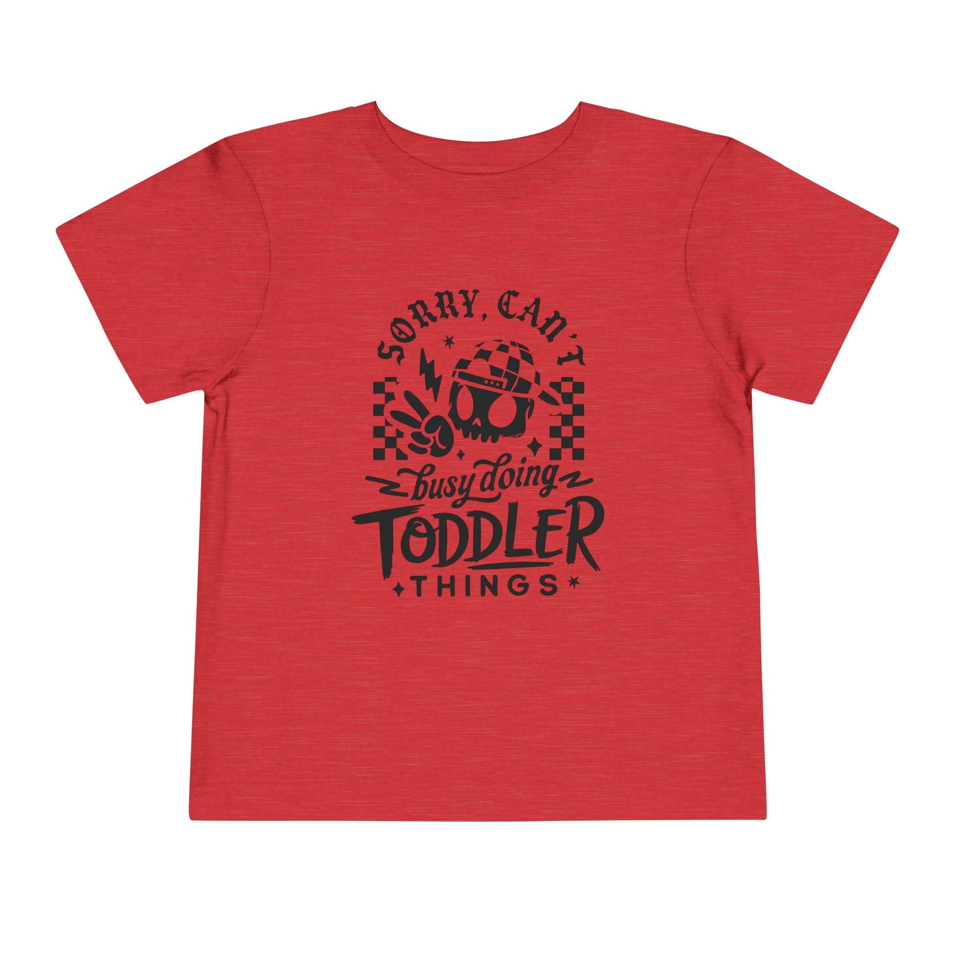 Sorry can’t toddler tee