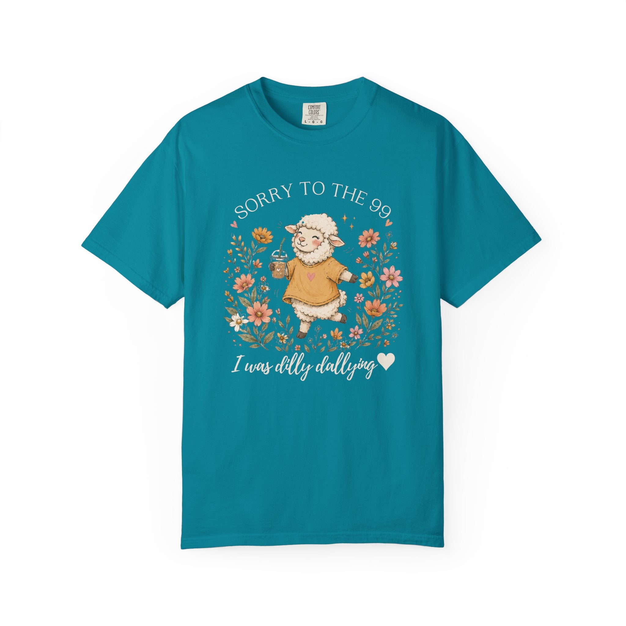 Christian Sheep T-Shirt — "Sorry to the 99, I was dally dallying"