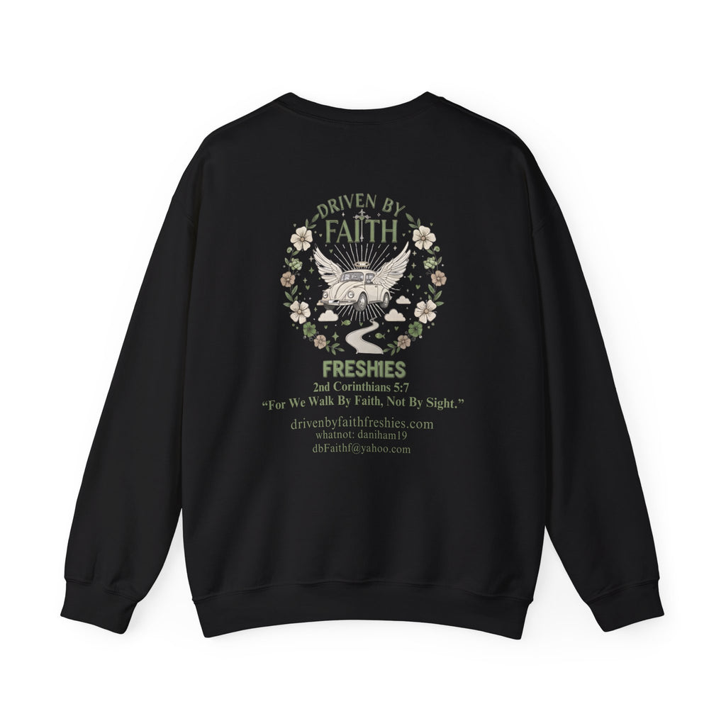 Driven By Faith Freshies Crewneck Sweatshirt- Dani