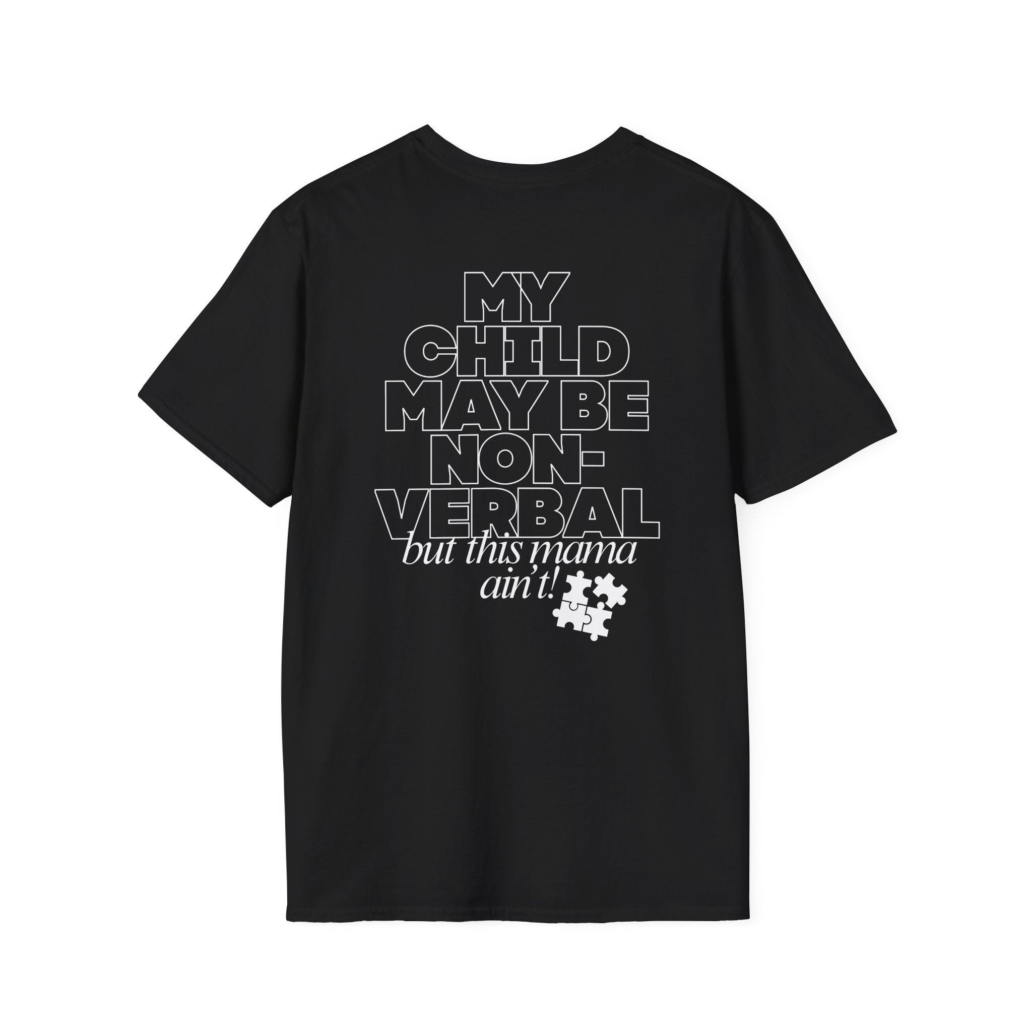 Autism Inclusion Tee — "Non-Verbal Not Mama" Awareness T-Shirt