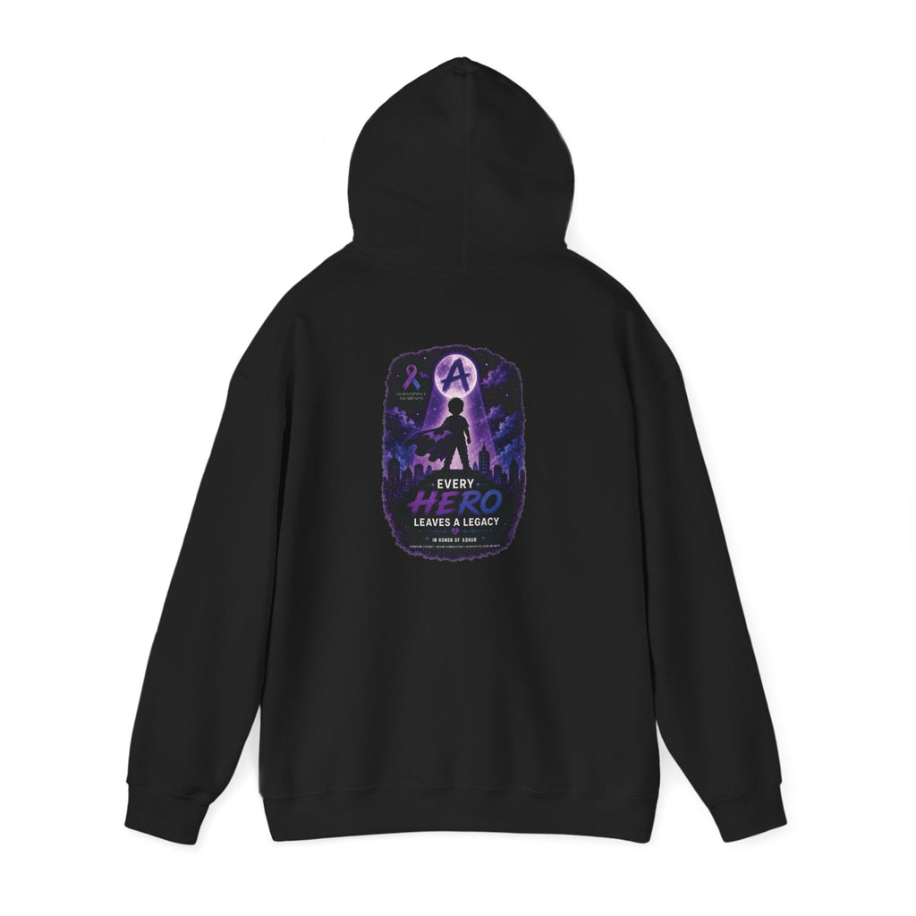Every Hero Leaves a Legacy Hoodie- Ashur Fundraiser
