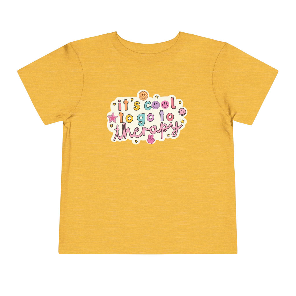 Toddler Tee — “It’s Cool to Go to Therapy”