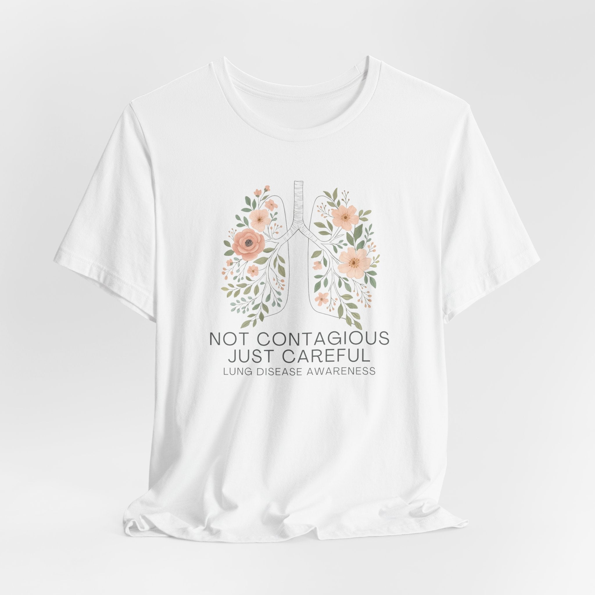 Not Contagious Just Careful Tee — Casual Awareness Short Sleeve Shirt