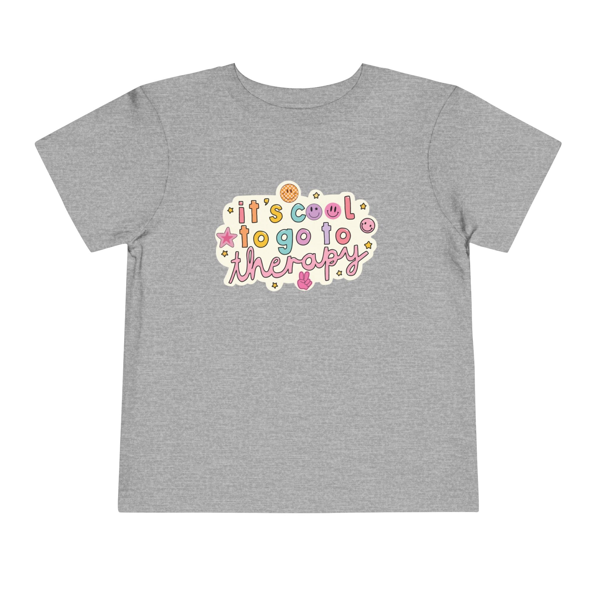 Toddler Tee — “It’s Cool to Go to Therapy”