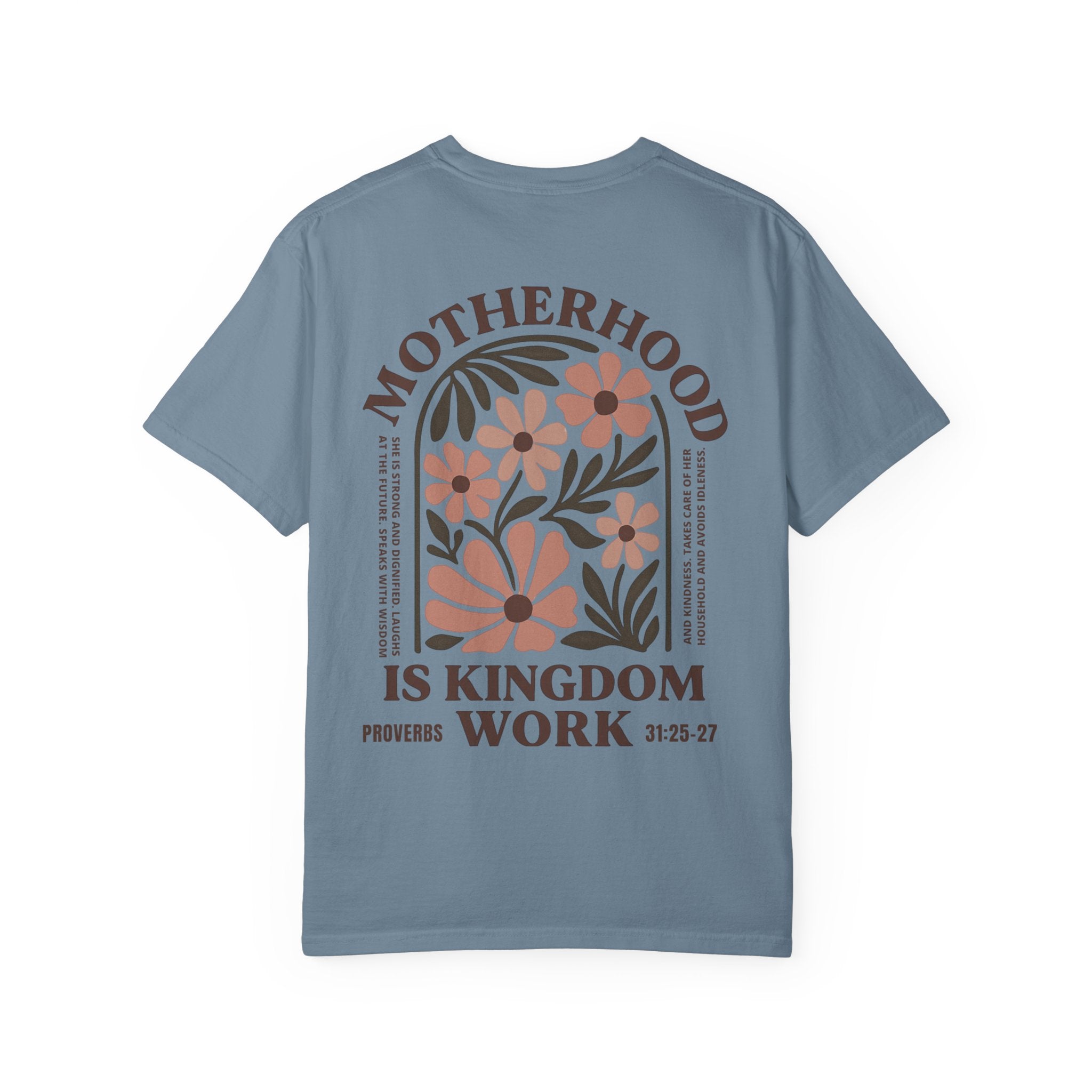 Motherhood is Kingdom Work Tee