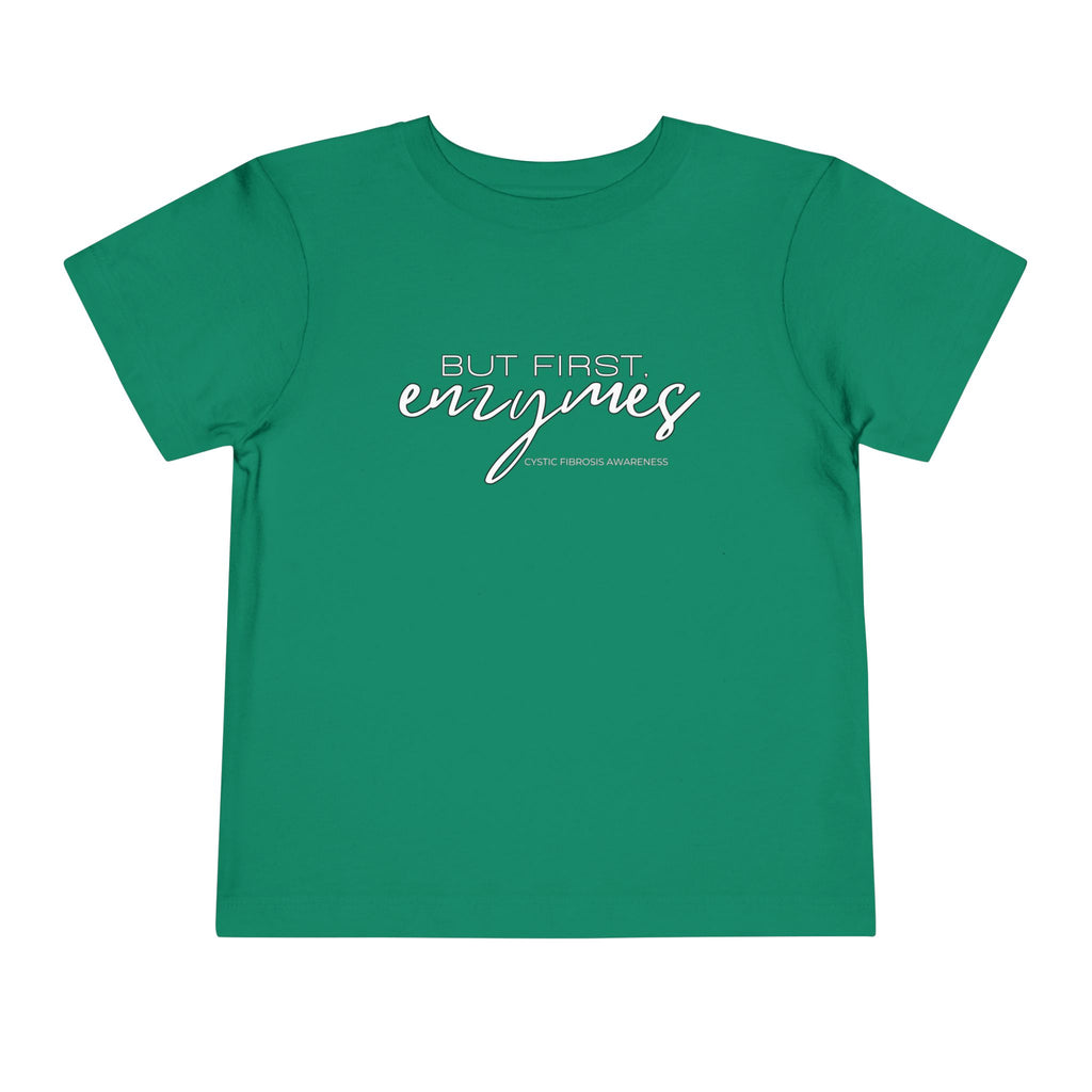 Toddler T-Shirt But First Enzymes