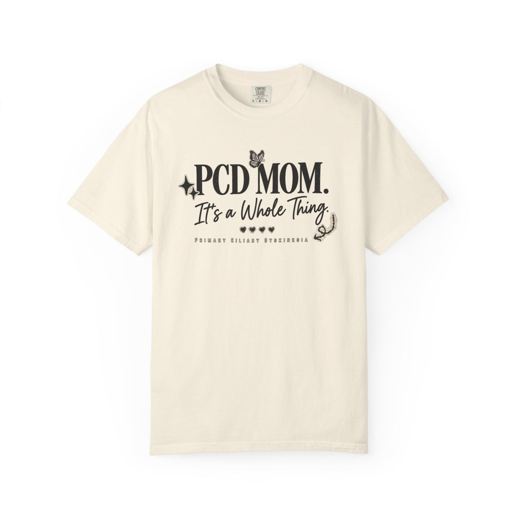 PCD Mom T-Shirt – "PCD MOM. It's a Whole Thing" Graphic Tee for PCD Awareness