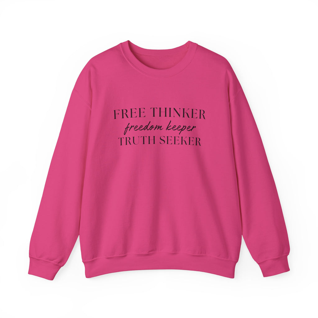 Free Thinker Crewneck Sweatshirt — "Free Thinker / Freedom Keeper / Truth Seeker"