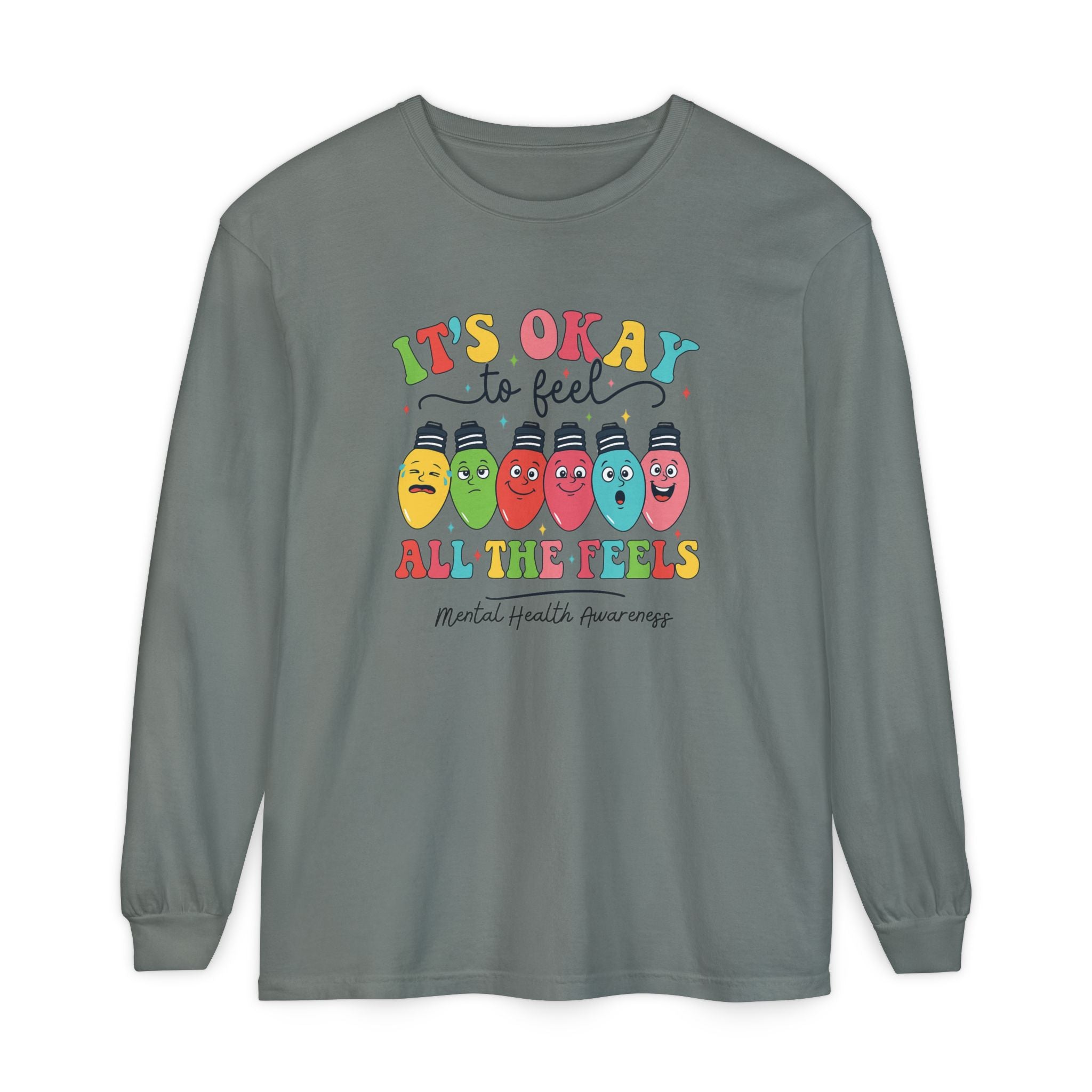 It's Okay to Feel All the Feels Long Sleeve Tee — Mental Health Awareness
