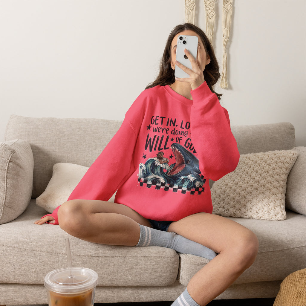 Christian Crewneck Sweatshirt — “Get in, Loser, We’re Doing the Will of God” Graphic