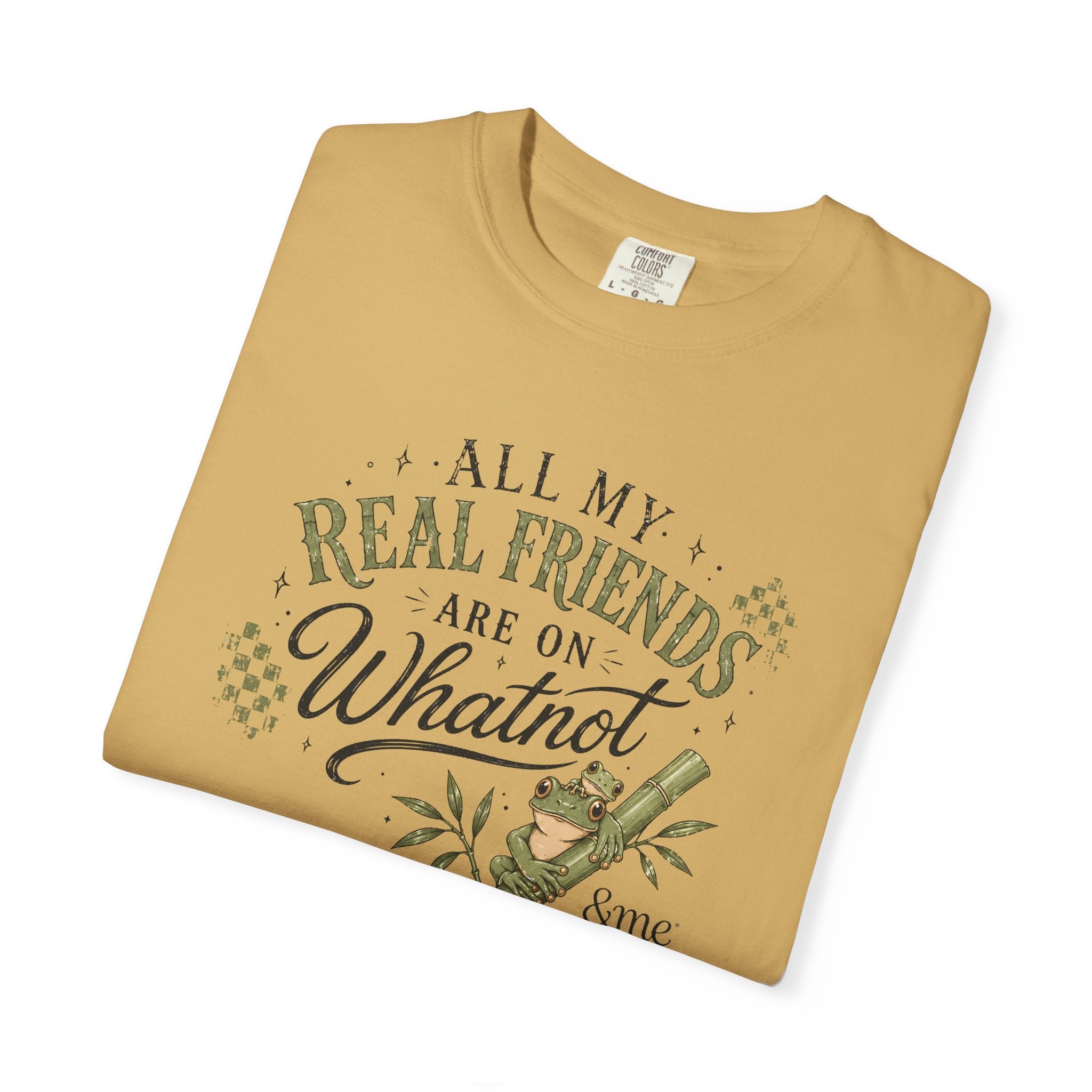 Andme Bamboo — "All My Real Friends Are On Whatnot" Graphic Tee
