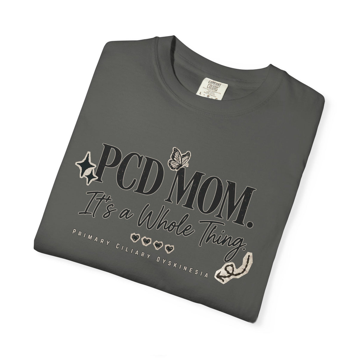 PCD Mom T-Shirt – "PCD MOM. It's a Whole Thing" Graphic Tee for PCD Awareness