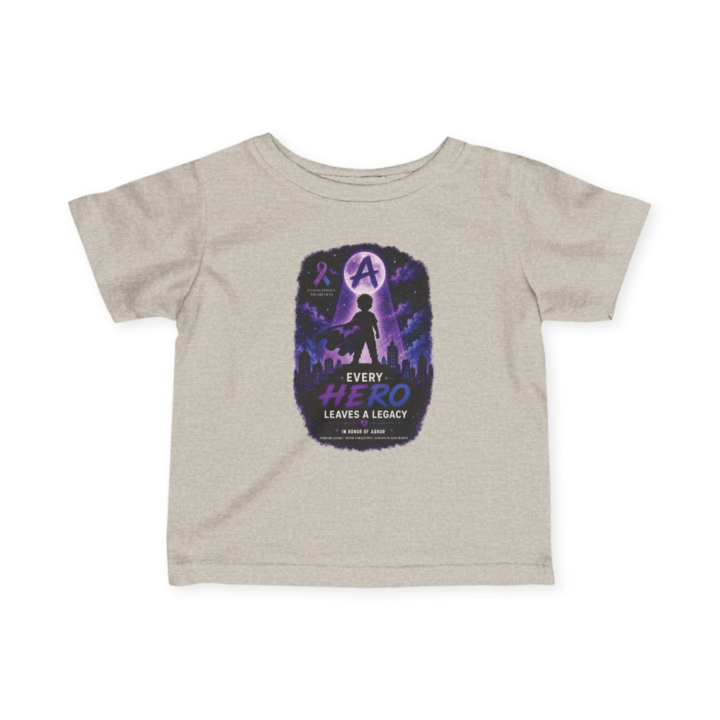 Every Hero Leaves a Legacy Infant T-Shirt - Ashur Fundraiser. FRONT DESIGN ONLY