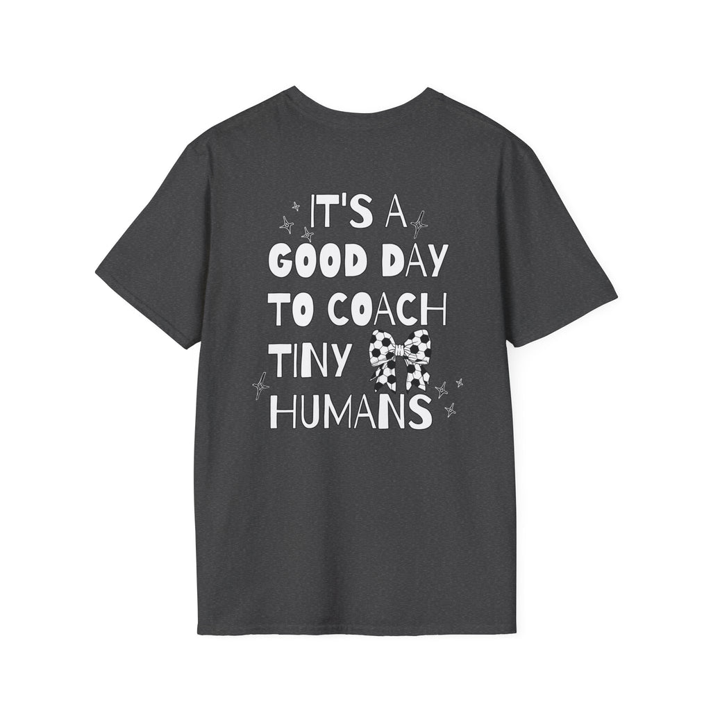 Soccer Coach T-Shirt - Tiny Humans Coaching Design