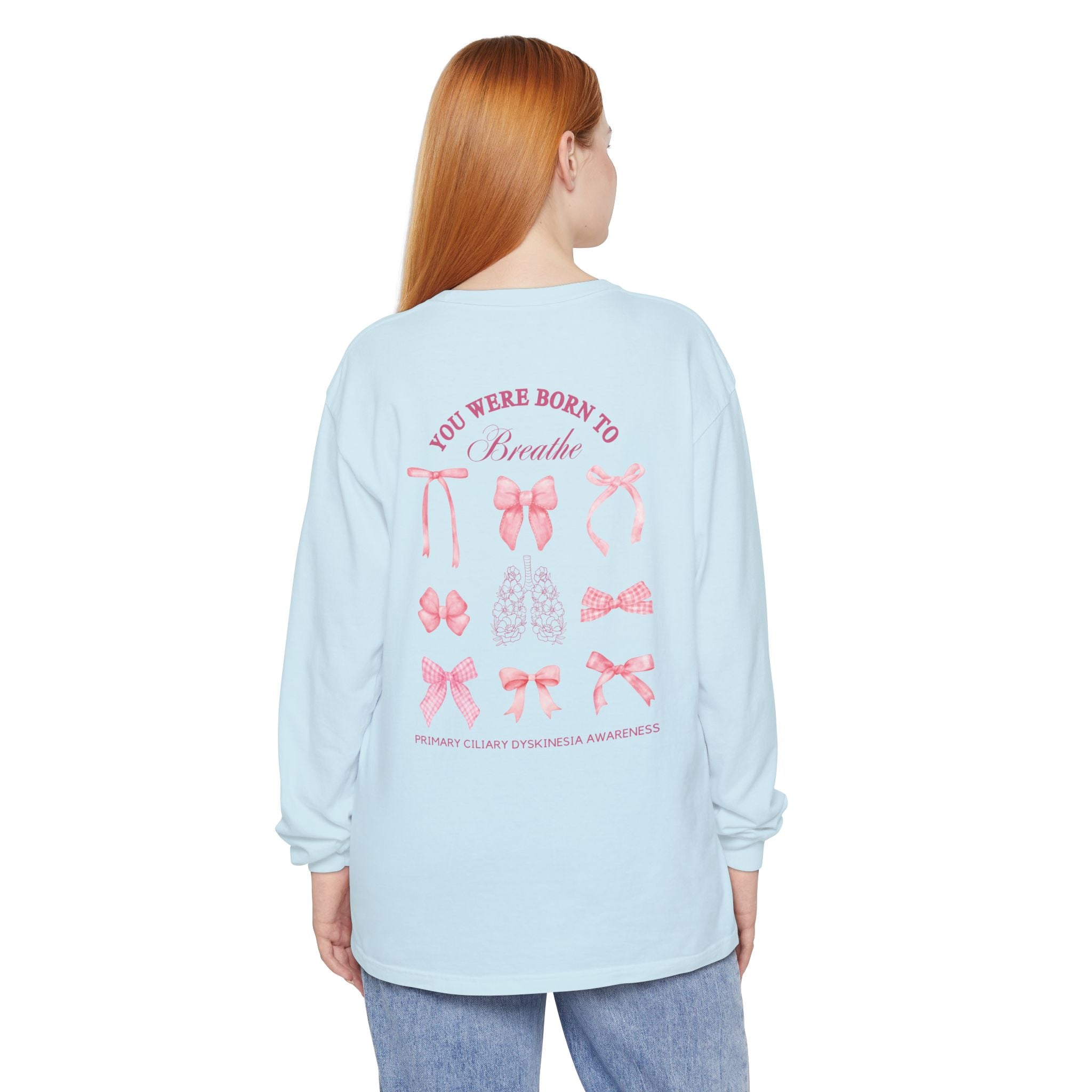 Long Sleeve T-Shirt Born to Breathe PCD Awareness