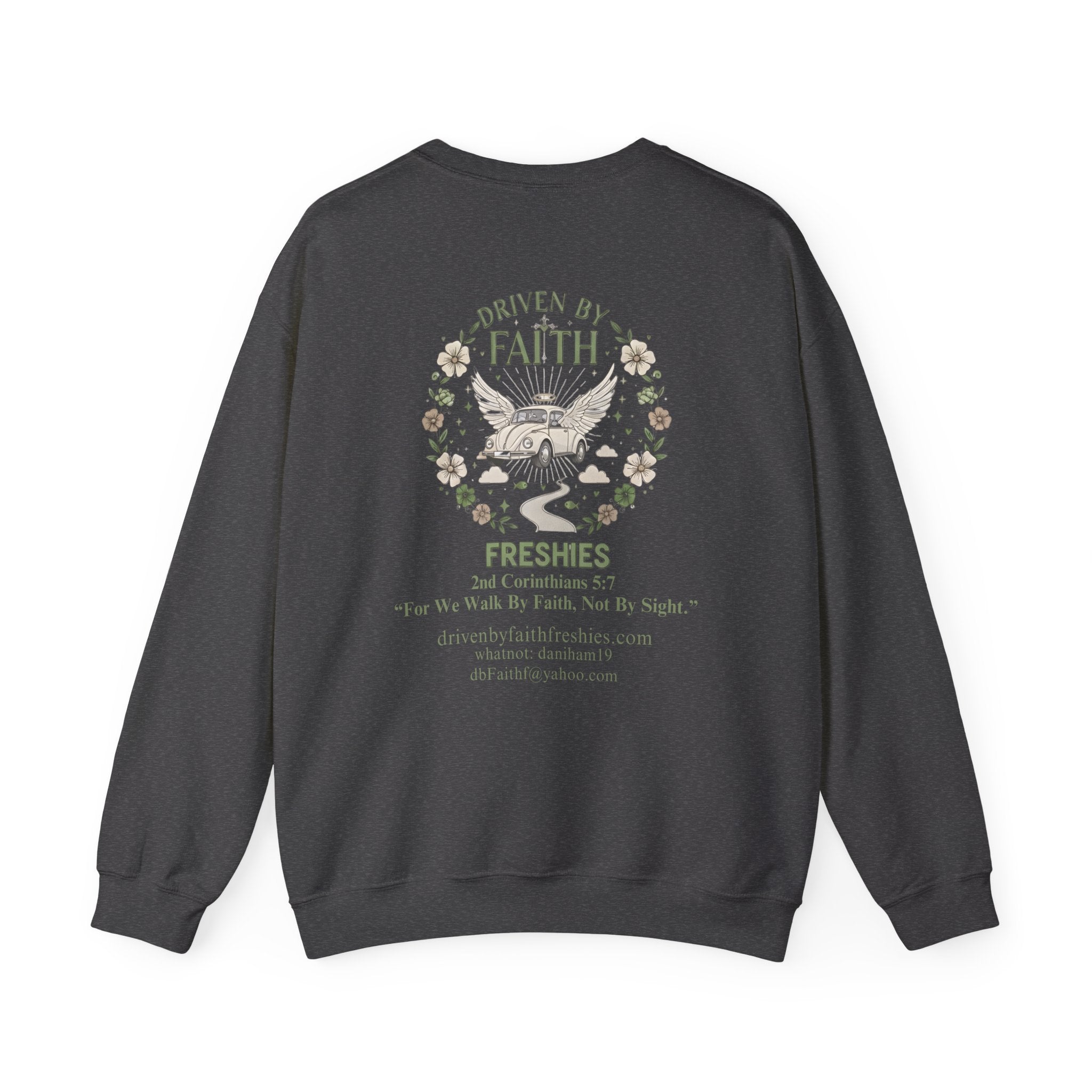 Driven By Faith Freshies Crewneck Sweatshirt- Dani