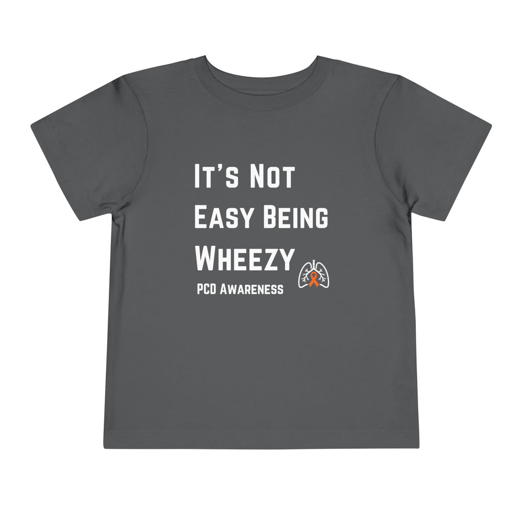 PCD Awareness Toddler Tee — "Not Easy Being Wheezy"