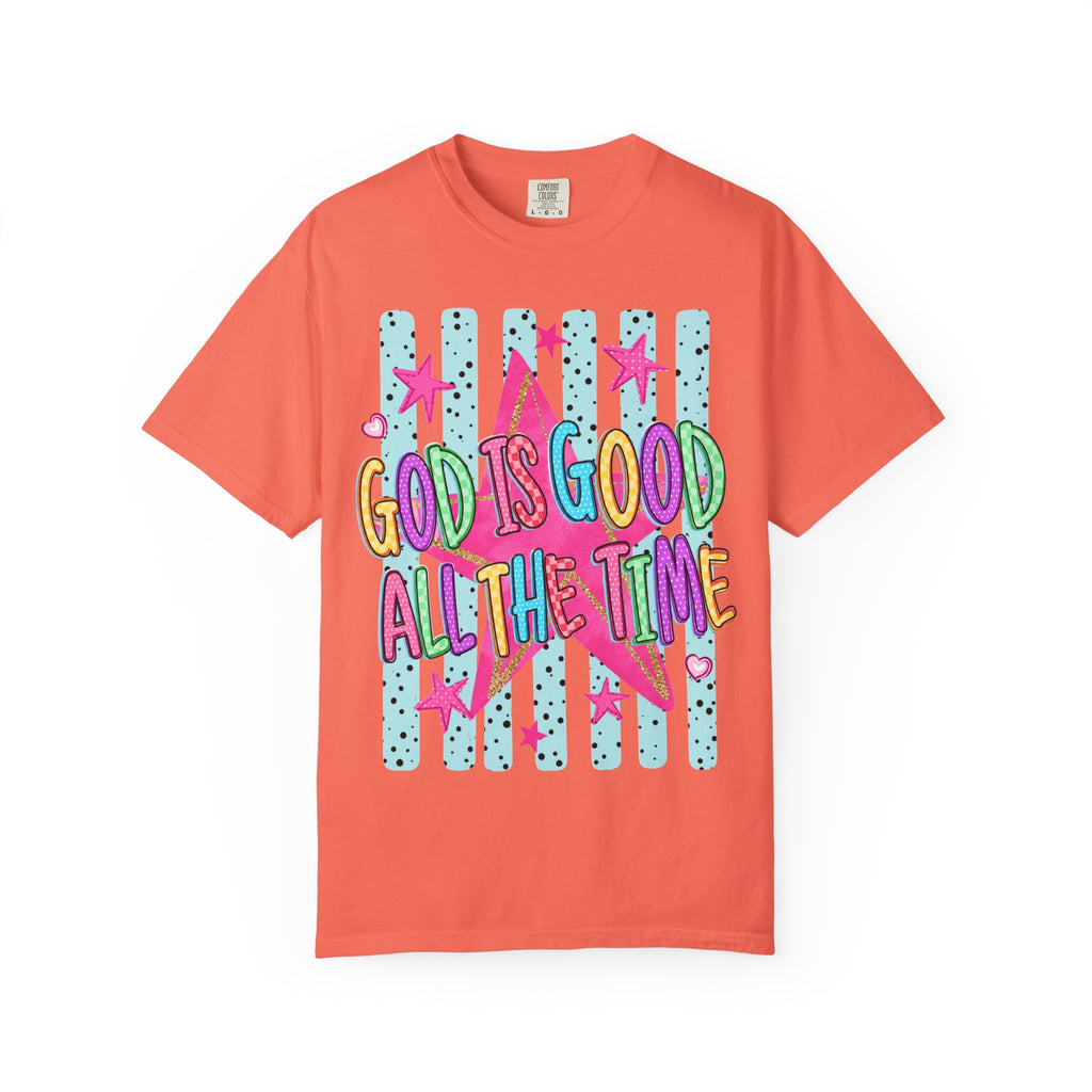 God Is Good All The Time T-Shirt — Bright Faith Graphic Tee