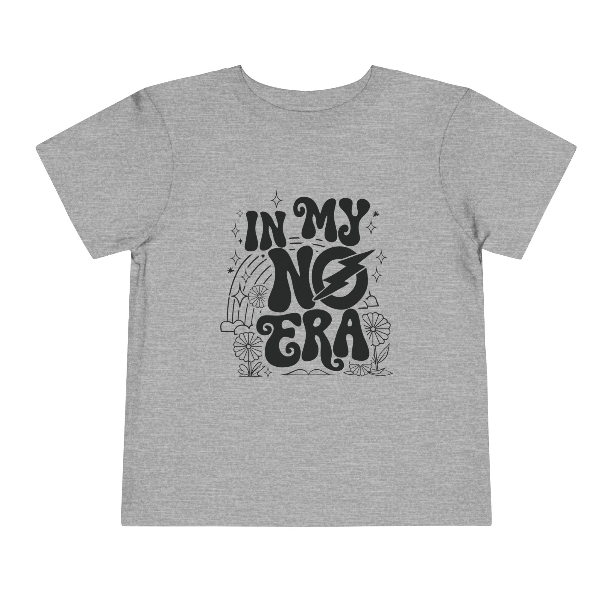 'In My No Era'- Toddler Tee