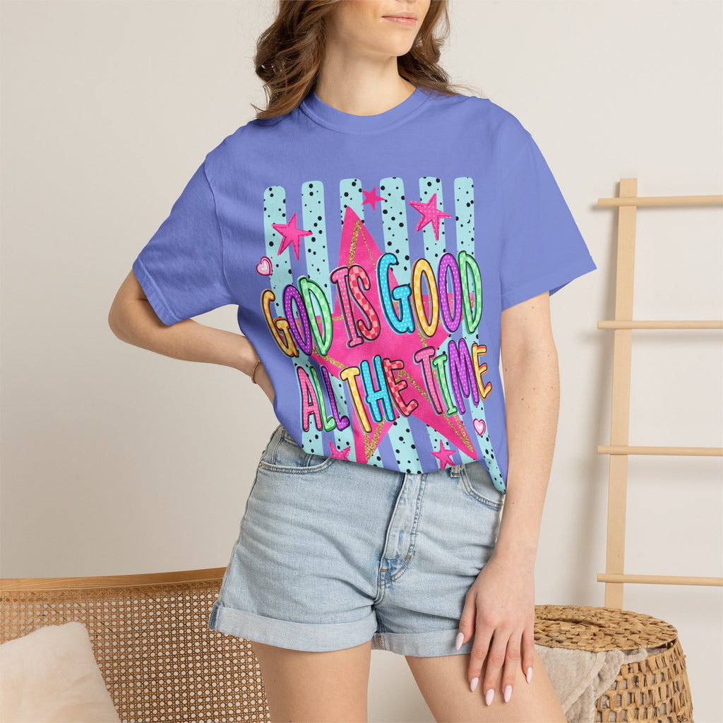 God Is Good All The Time T-Shirt — Bright Faith Graphic Tee