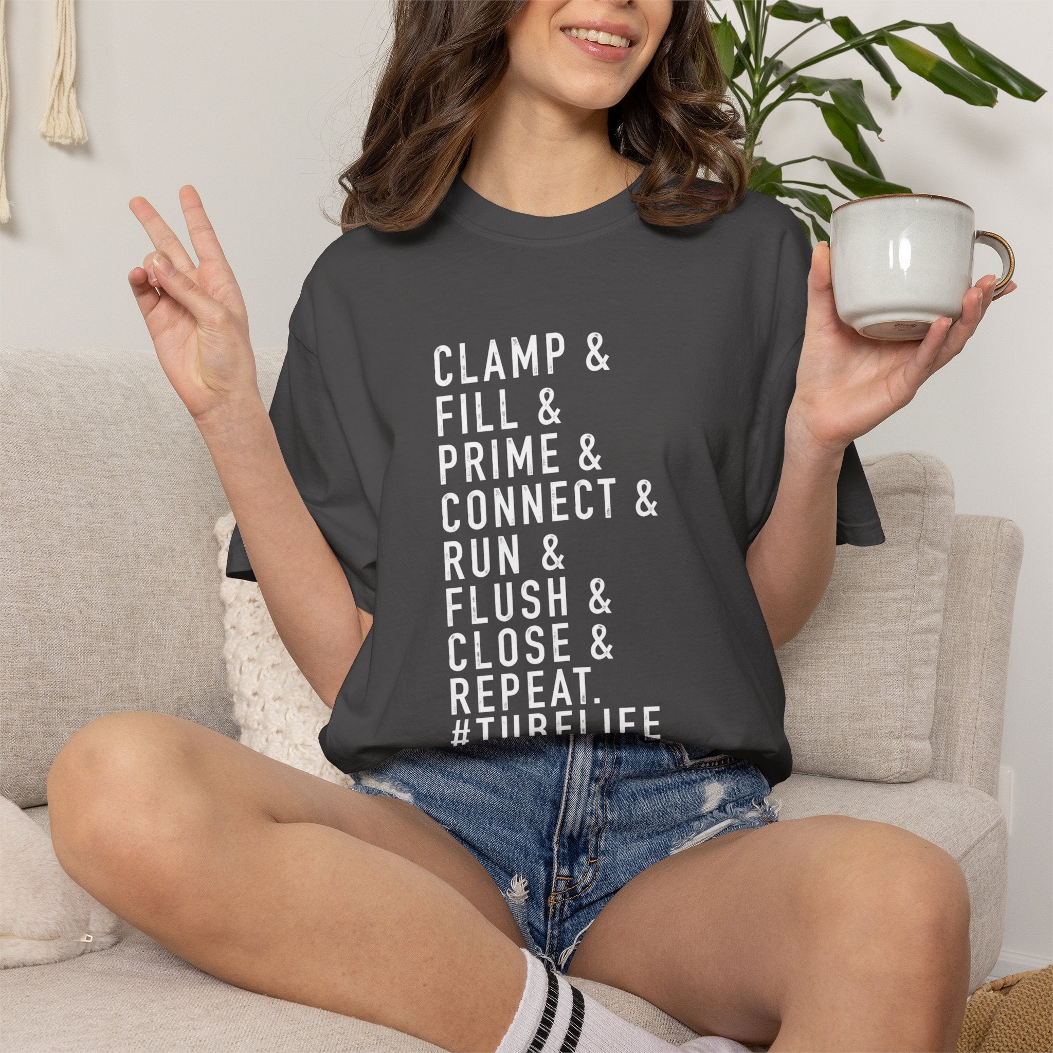 Medical Tubing Tech T-Shirt — "Clamp & Fill & Prime & Connect... #TubeLife"